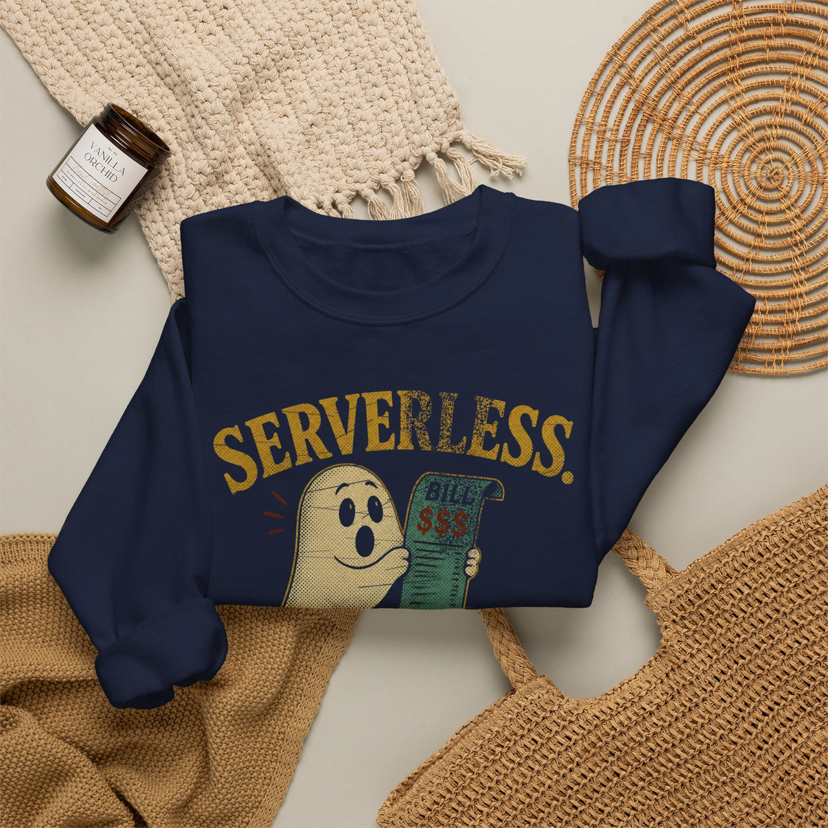 Serverless, Not Billless Sweatshirt