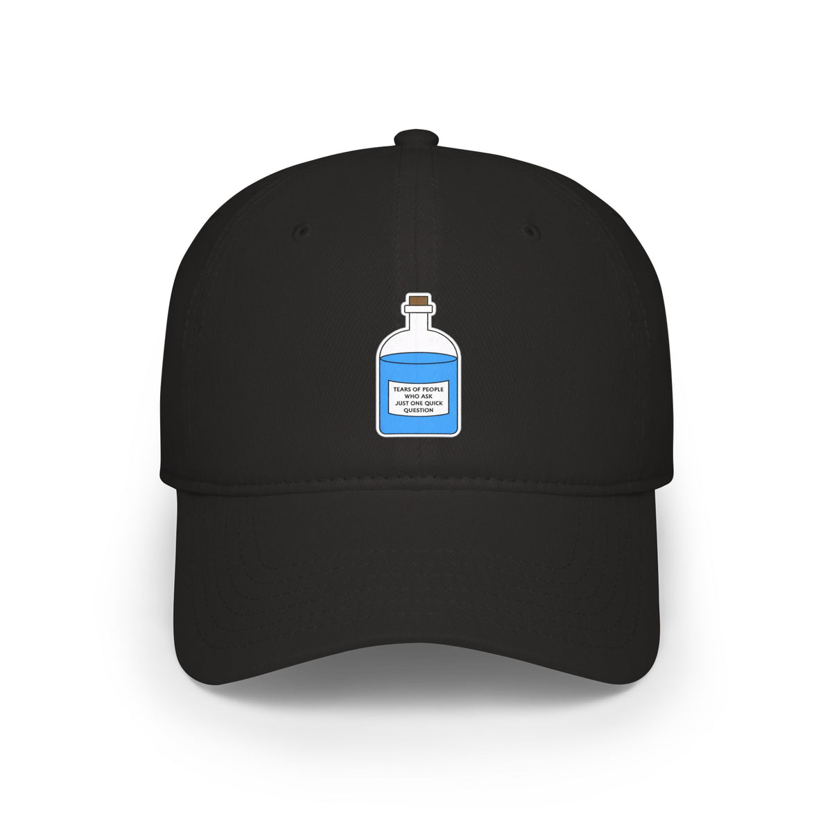 Tears of People Who Ask Just One Quick Question Hat