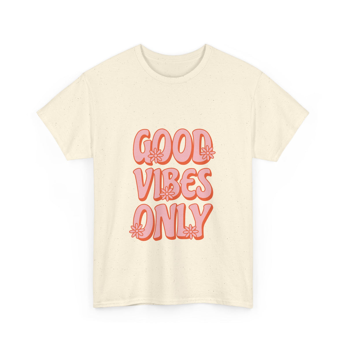 Good Vibes Only