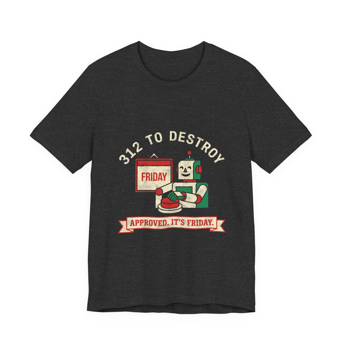 Approved, It's Friday Deploy T-Shirt