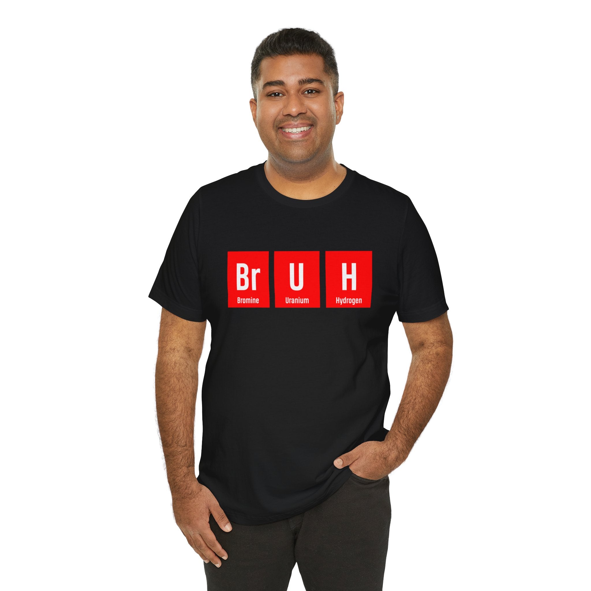 Br-U-H - T-Shirt