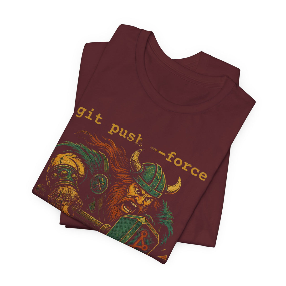 git push --force, I Choose Violence T-Shirt