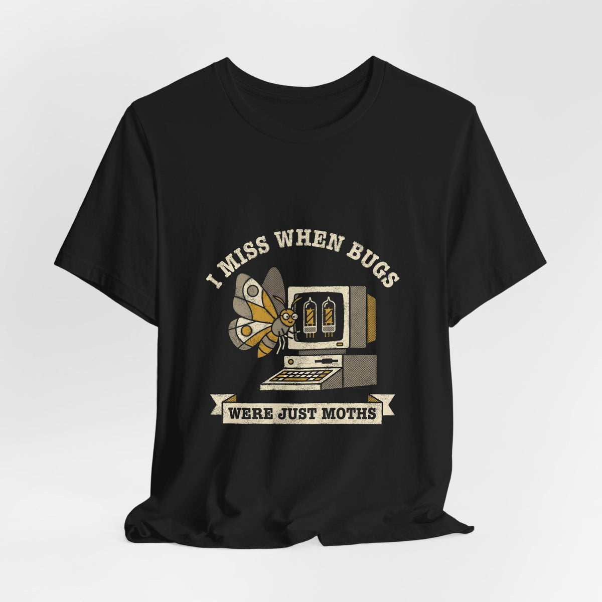I Miss When Bugs Were Just Moths T-Shirt
