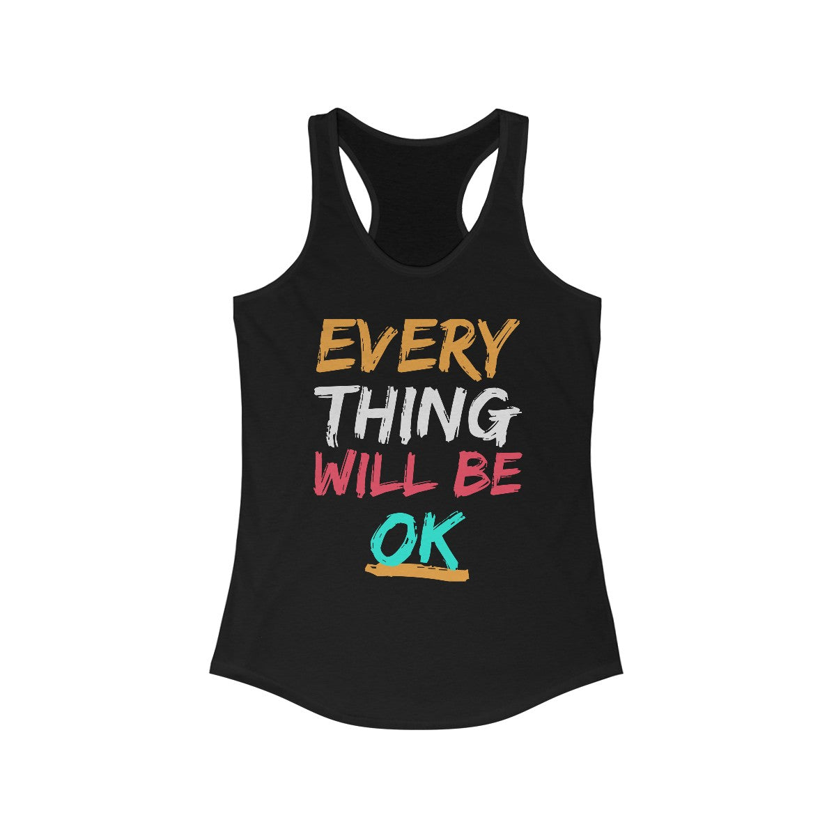 Everything will be Ok - Women's Racerback Tank