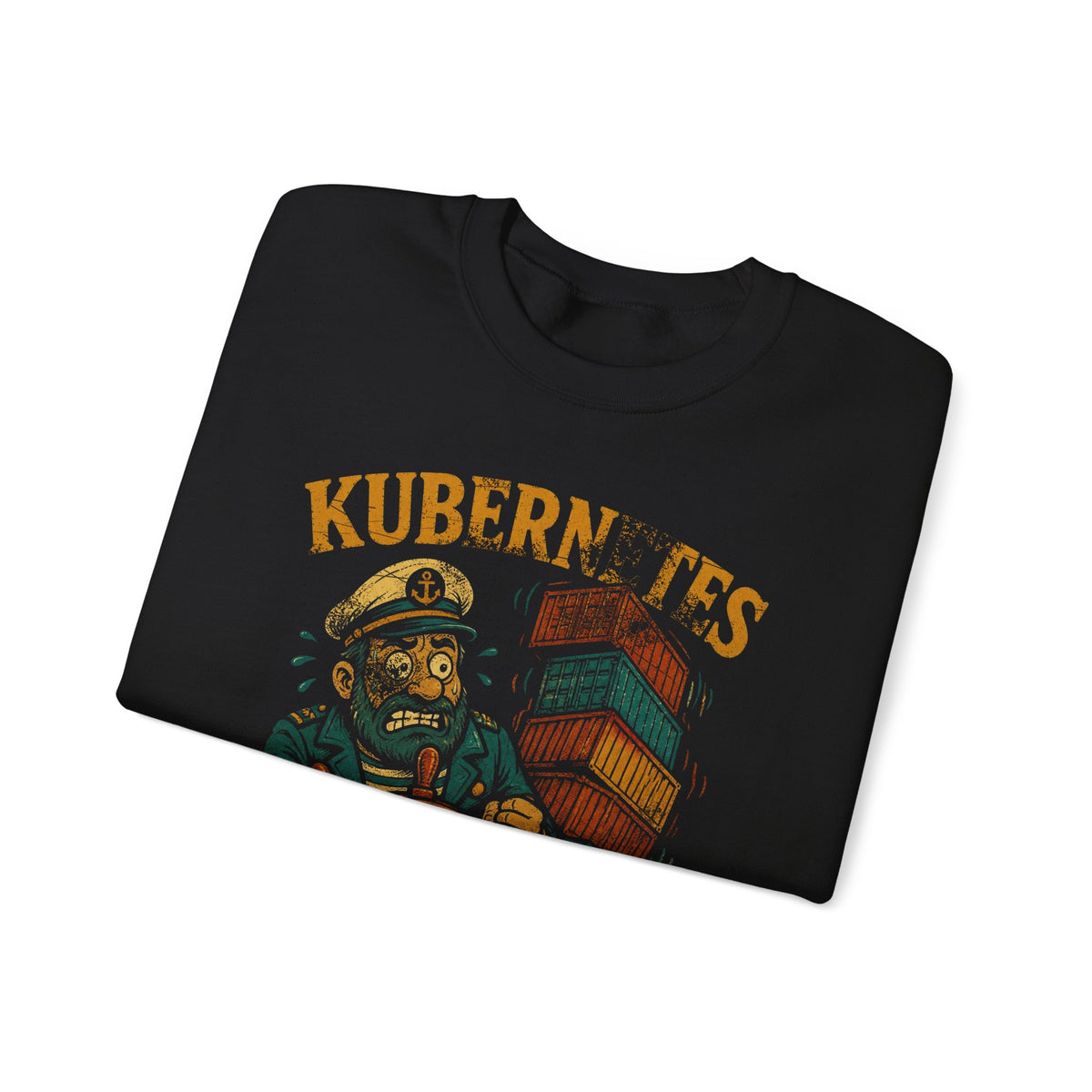 Kubernetes, Containers With Trust Issues Sweatshirt
