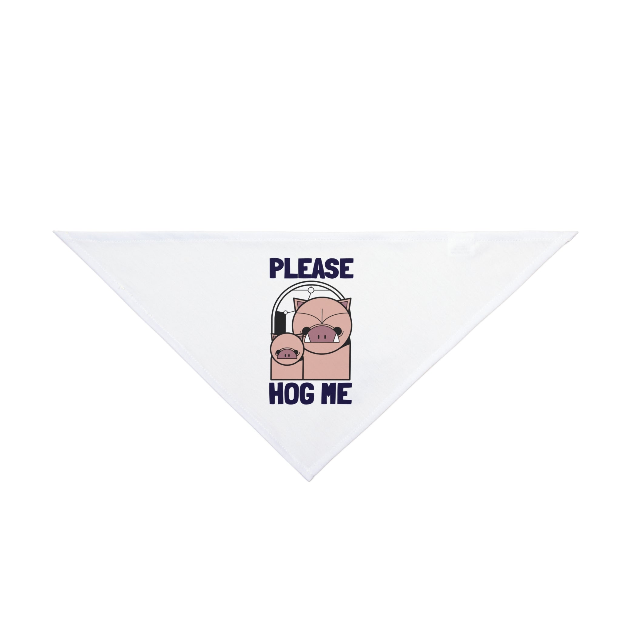 Please Hog Me - Pet Bandana