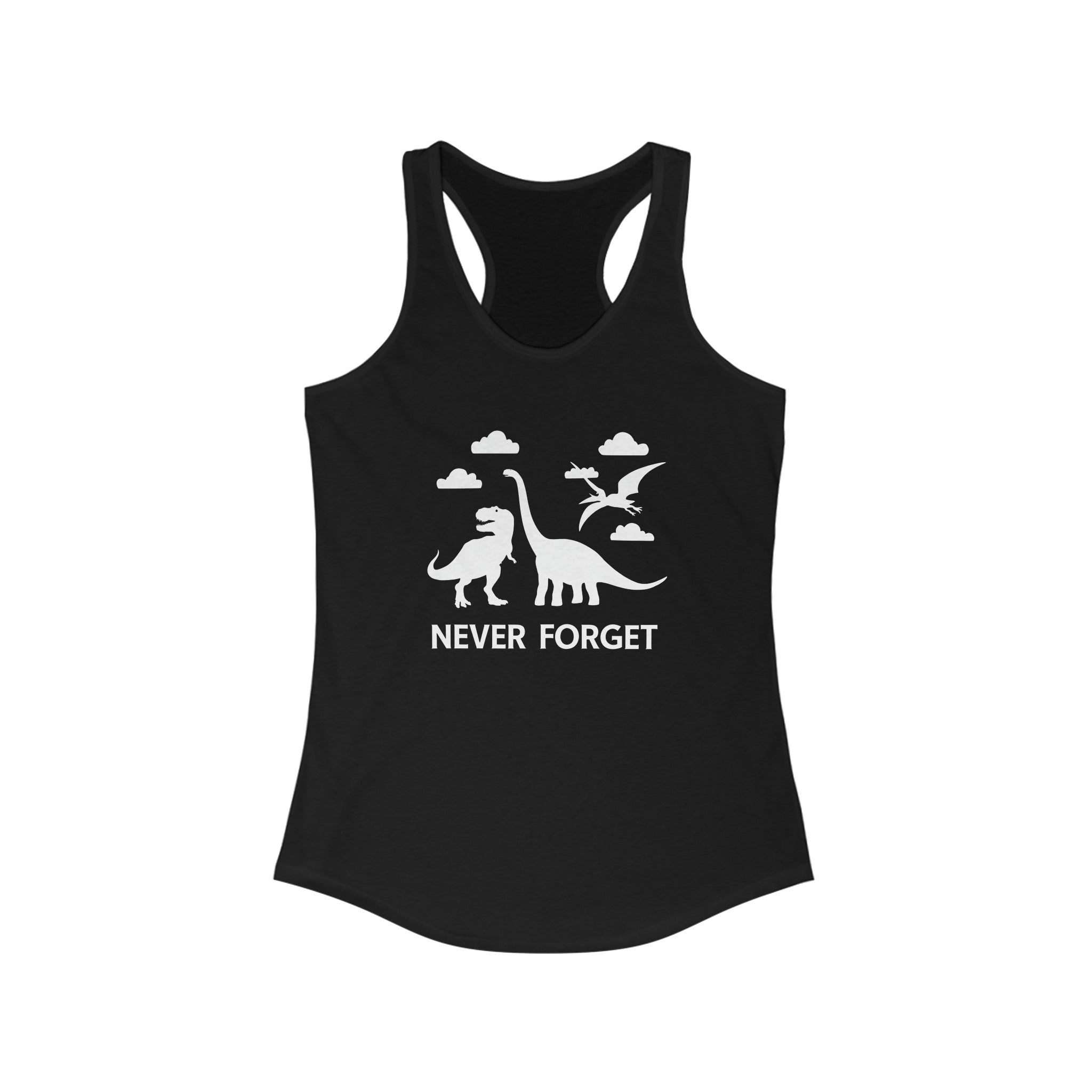 Introducing the "Never Forget - Women's Racerback Tank," a lightweight tank featuring a black base adorned with a white graphic of various dinosaurs and the phrase "Never Forget" beneath them.