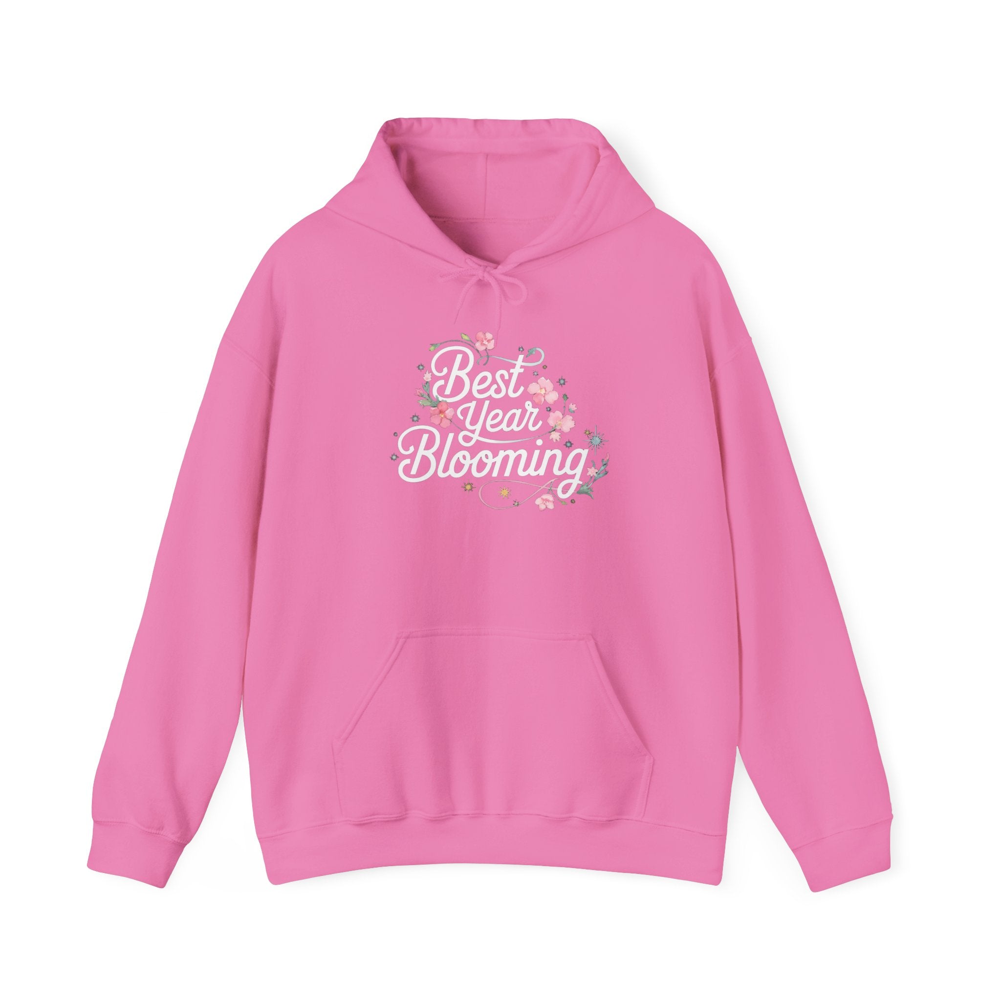 Best Year Blooming - Hooded Sweatshirt