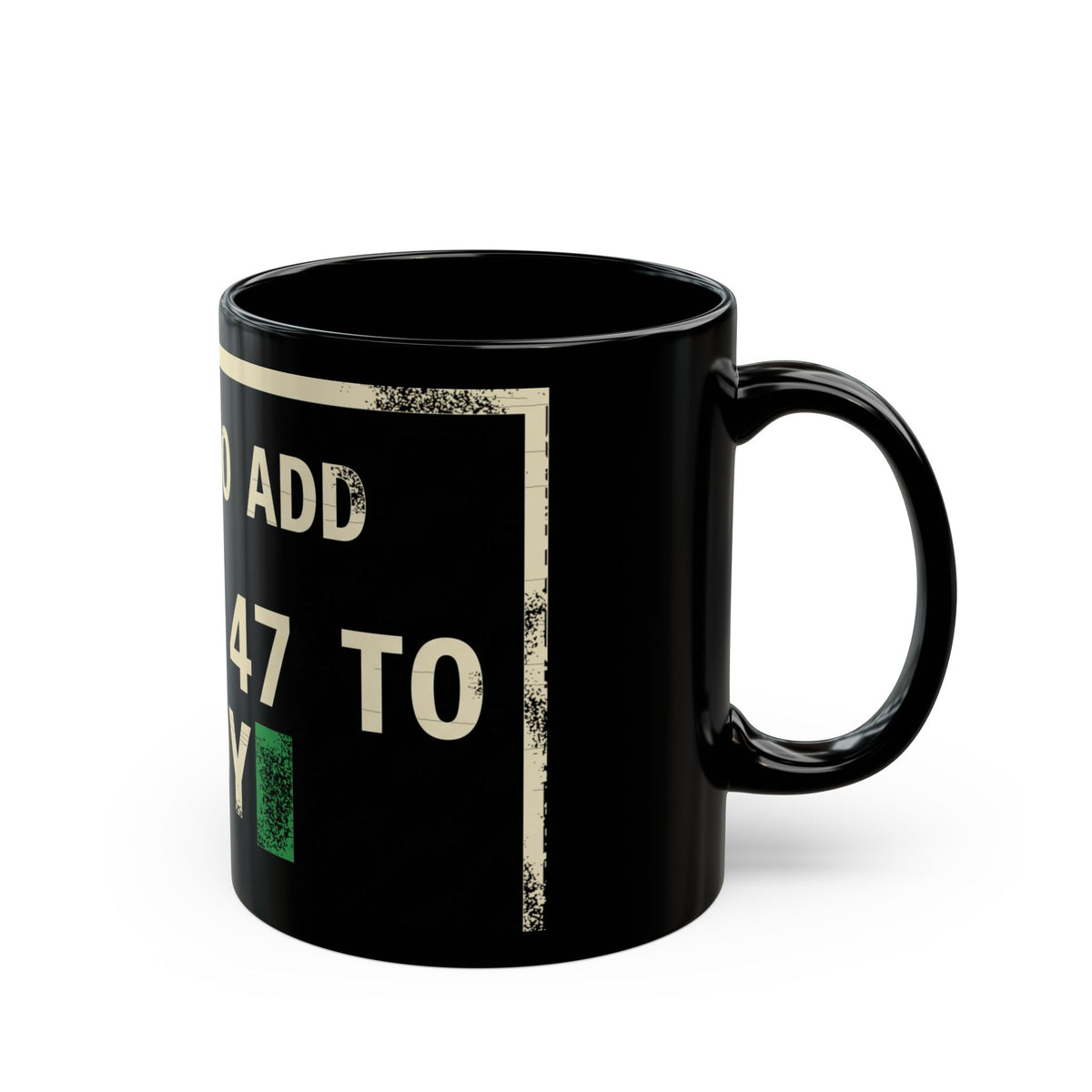 Plan 3 to Add, Apply 47 to Destroy Mug