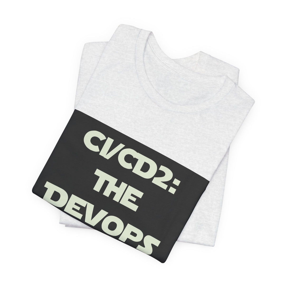 CI/CD 2: The DevOps Awakens T-Shirt