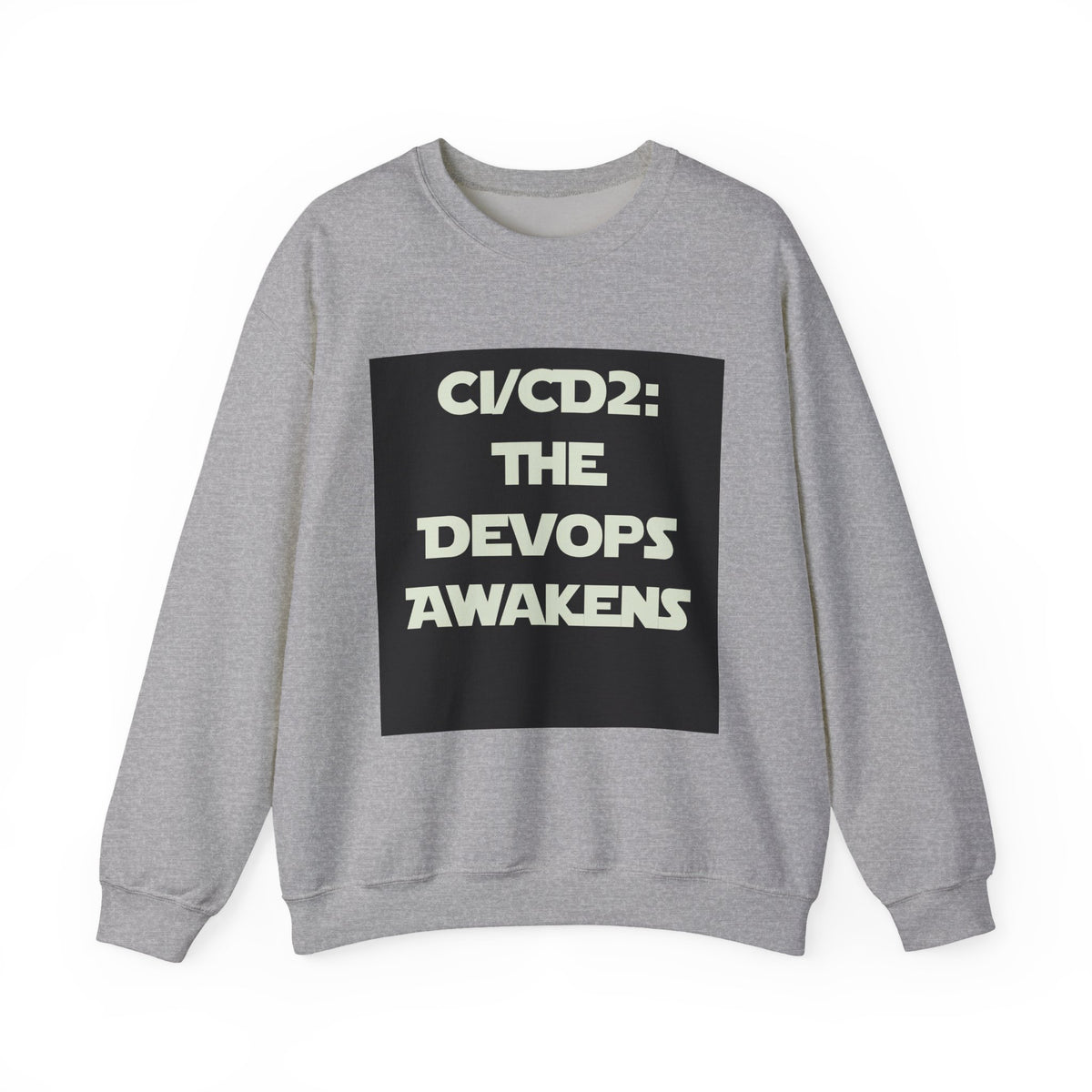 CI/CD 2: The DevOps Awakens Sweatshirt