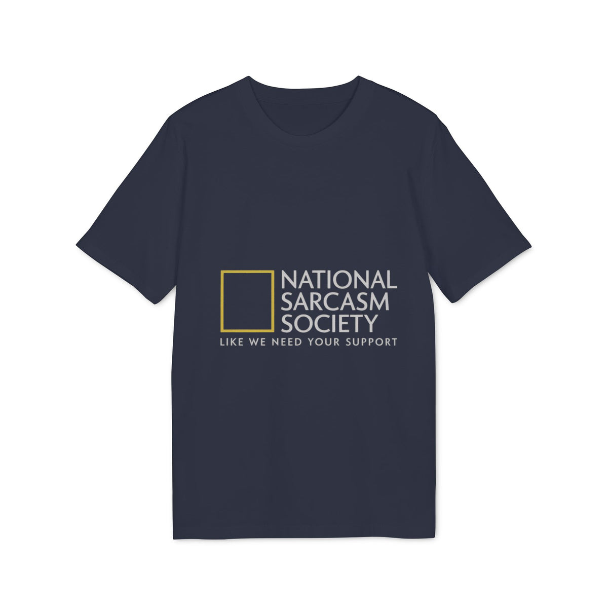 National Sarcasm Society Organic Tee