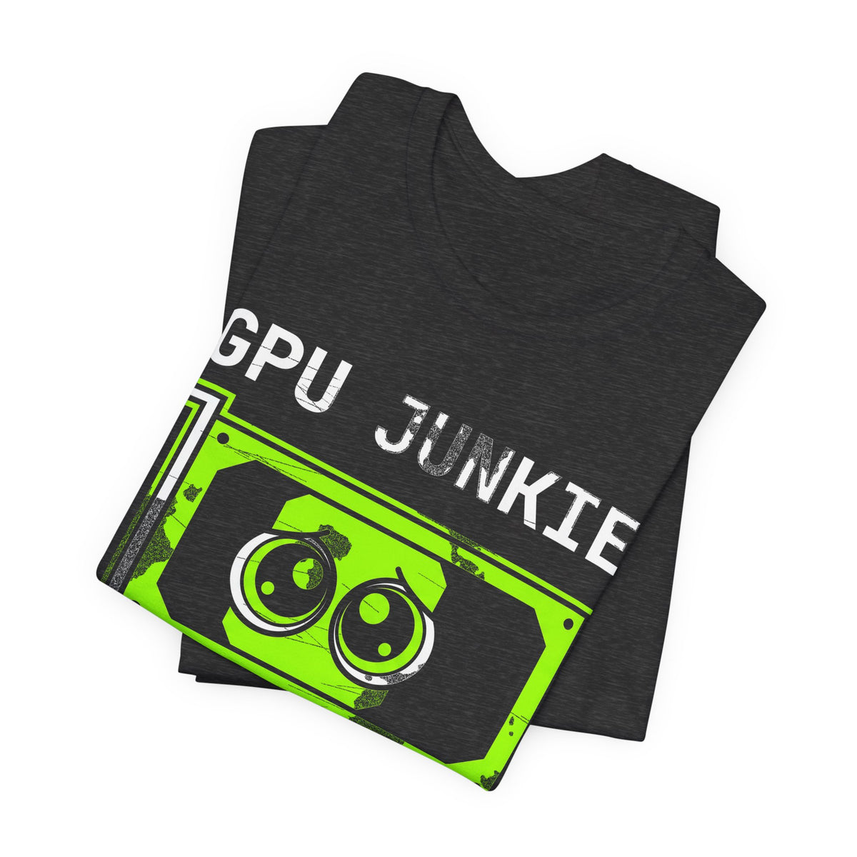 GPU Junkie T-Shirt