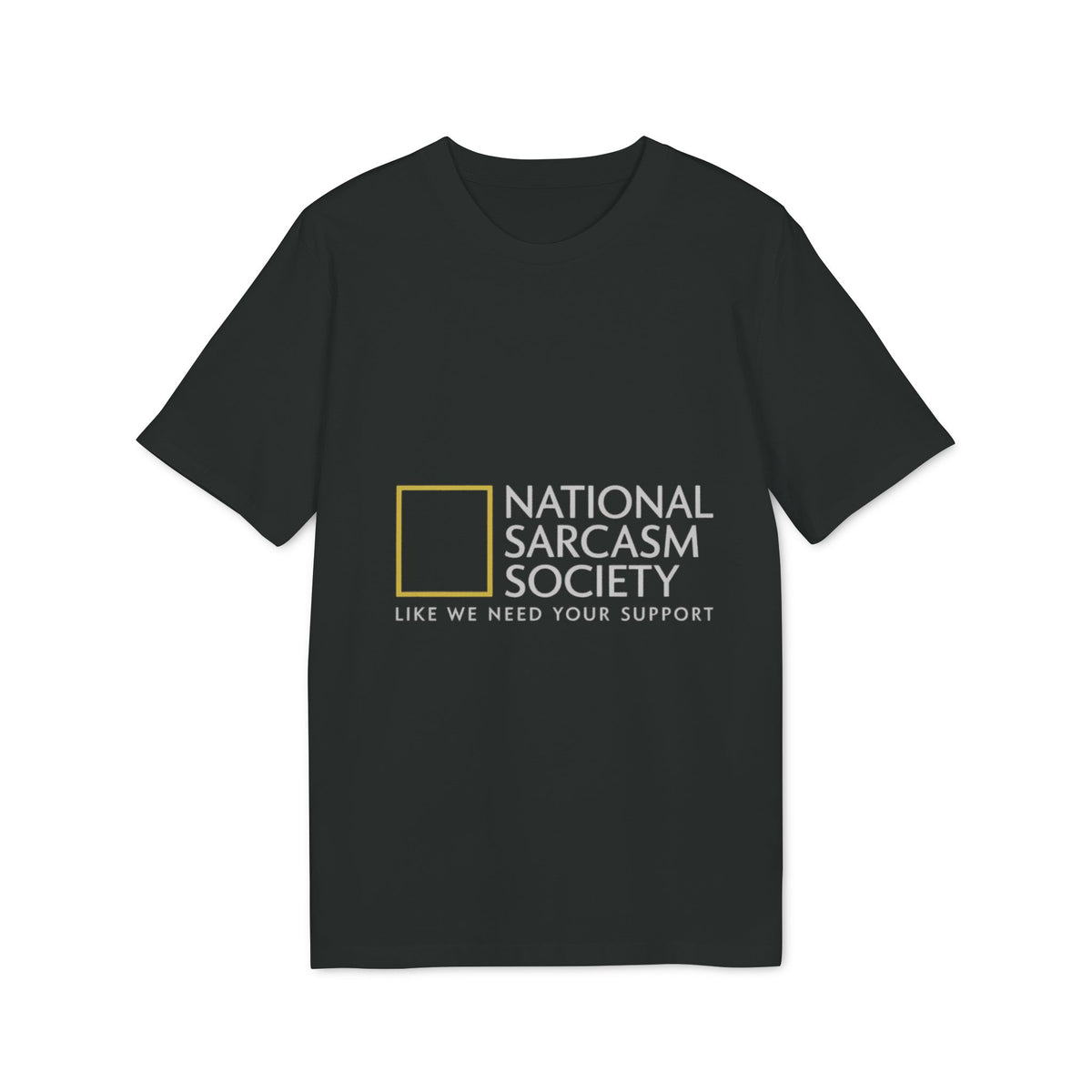 National Sarcasm Society Organic Tee