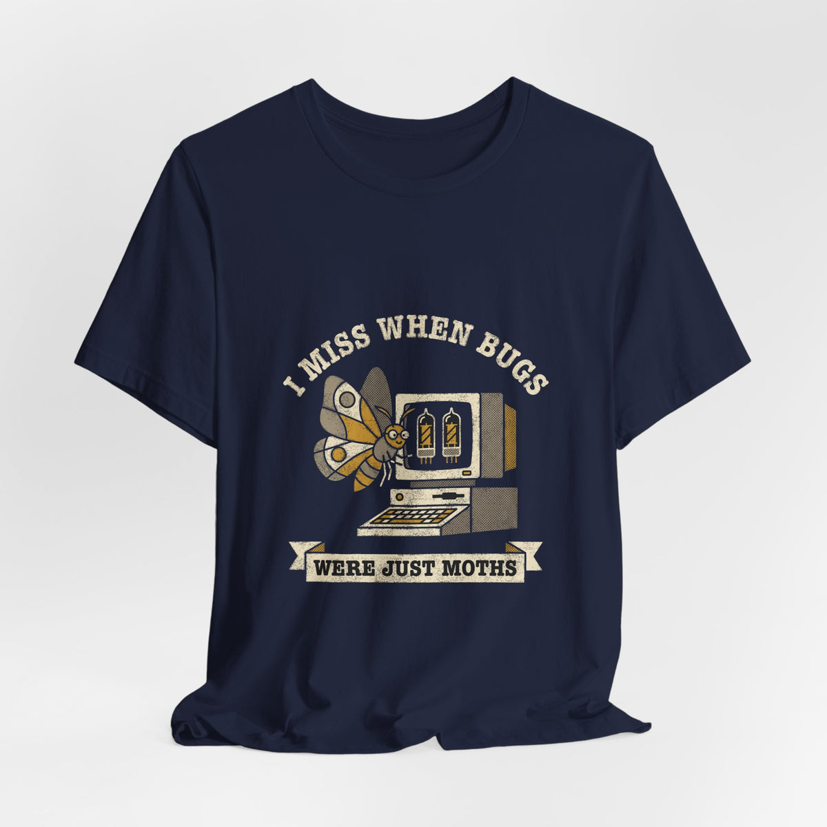 I Miss When Bugs Were Just Moths T-Shirt