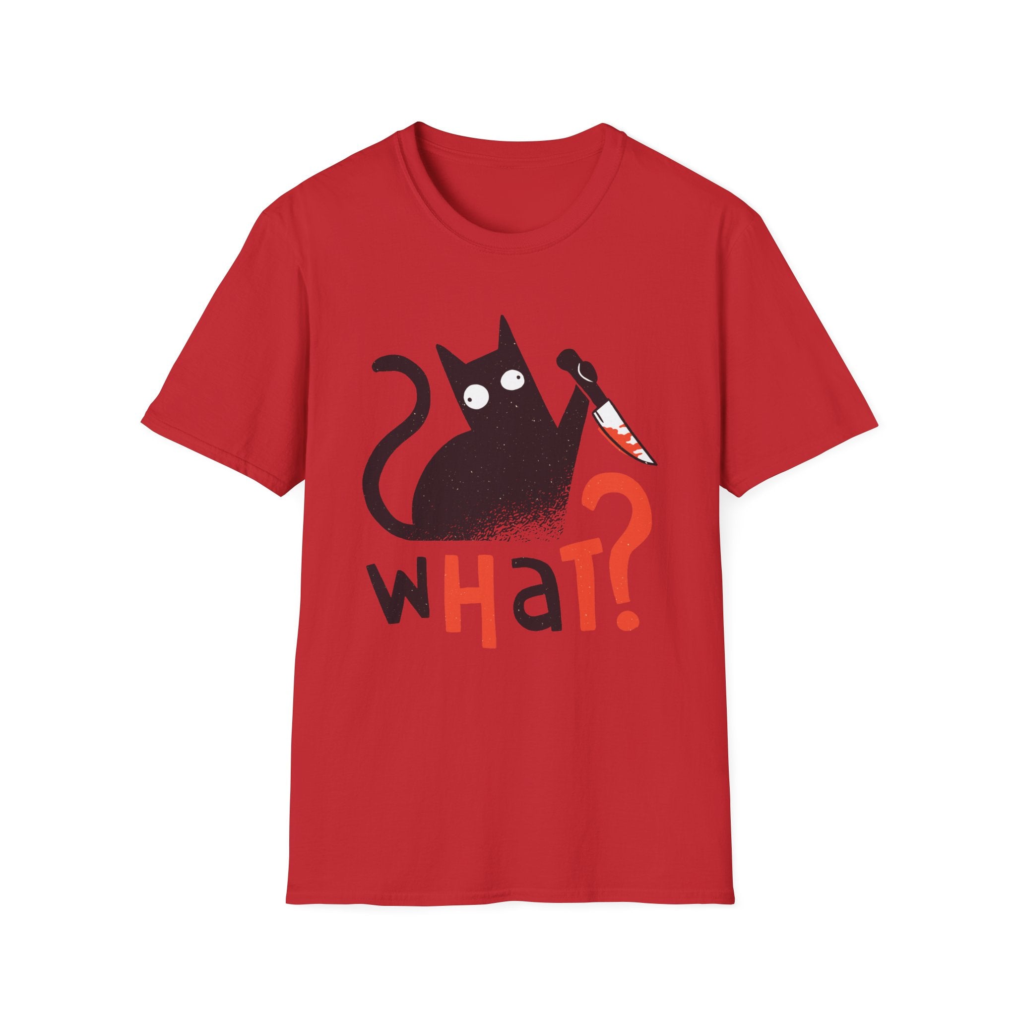 What? Cat Killer T-Shirt