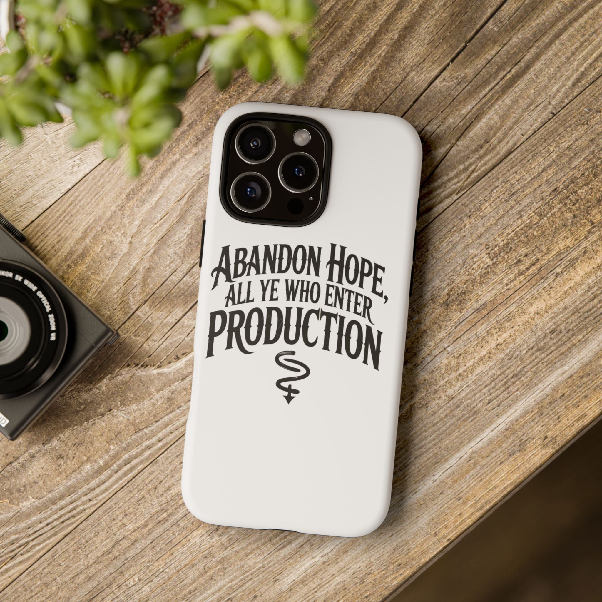 Abandon hope all ye who enter production- Impact-Resistant Phone Case