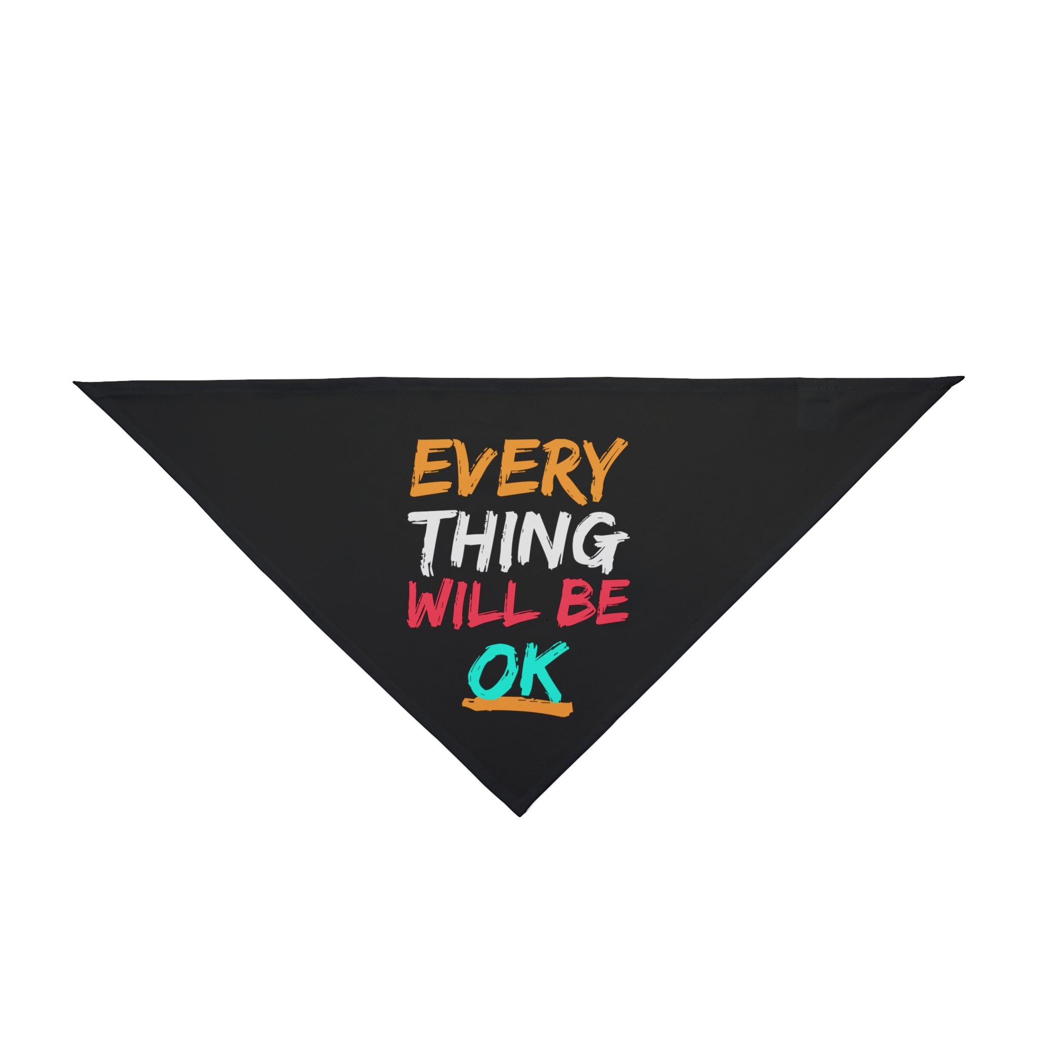 Everything will be Ok - Pet Bandana