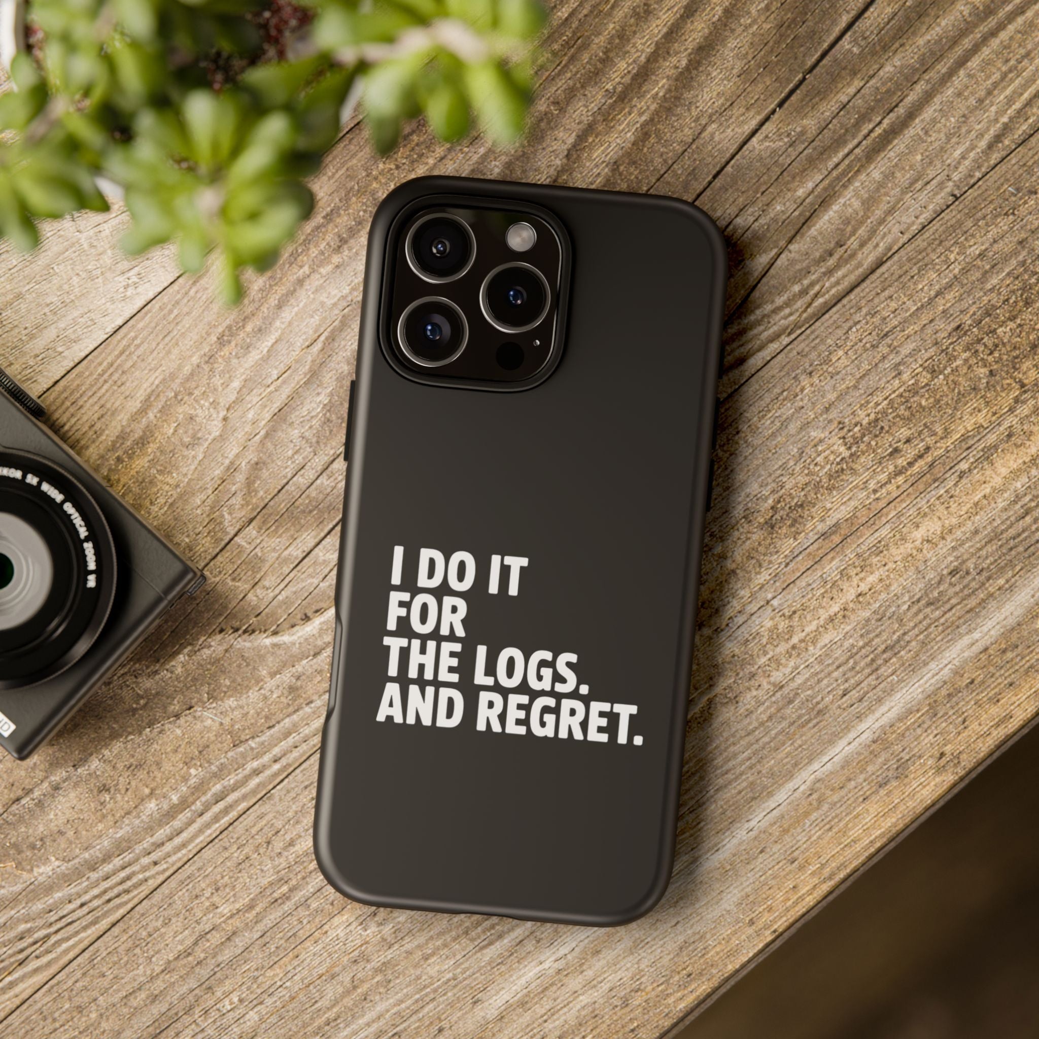 I DO IT FOR THE LOGS White- Impact-Resistant Phone Case