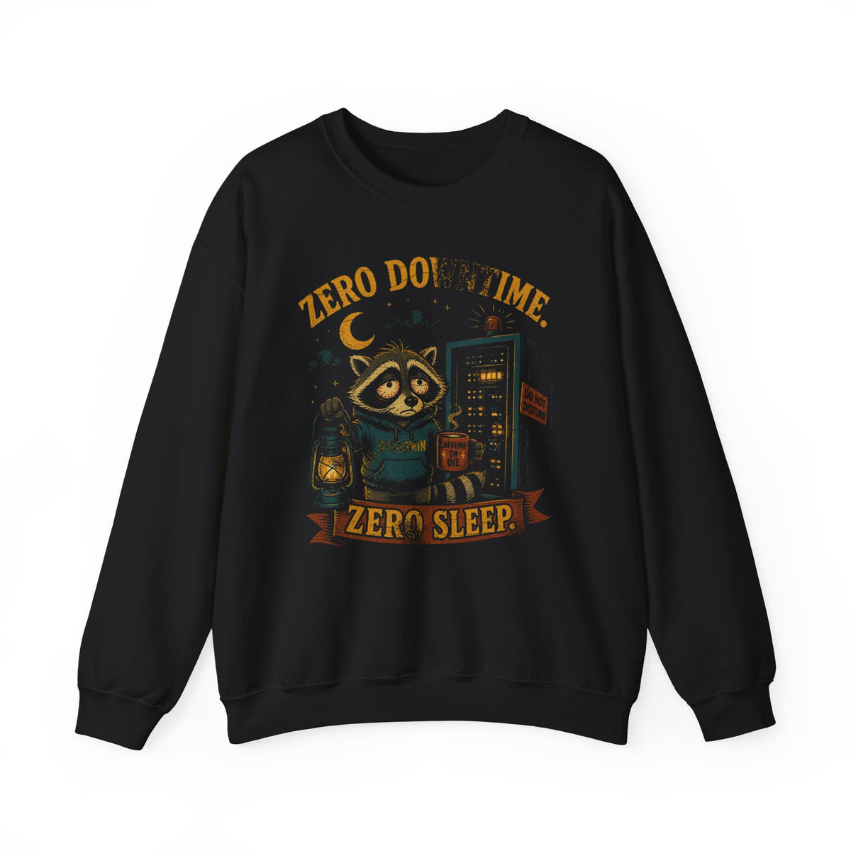 Zero Downtime, Zero Sleep Sweatshirt