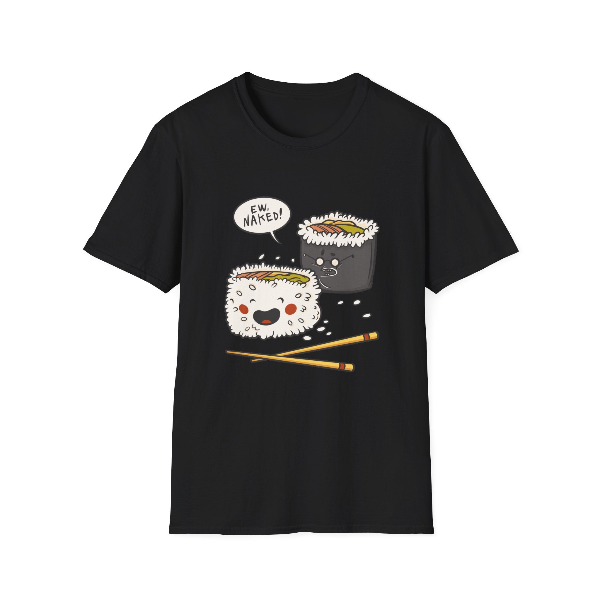 Introducing the Naked Sushi T-Shirt, featuring a playful cartoon design on a black tee. A sushi roll humorously exclaims "Ew, naked!" to another roll, with two chopsticks adding even more charm. Perfect for those looking to express their adventurous spirit with a dash of seafood humor!