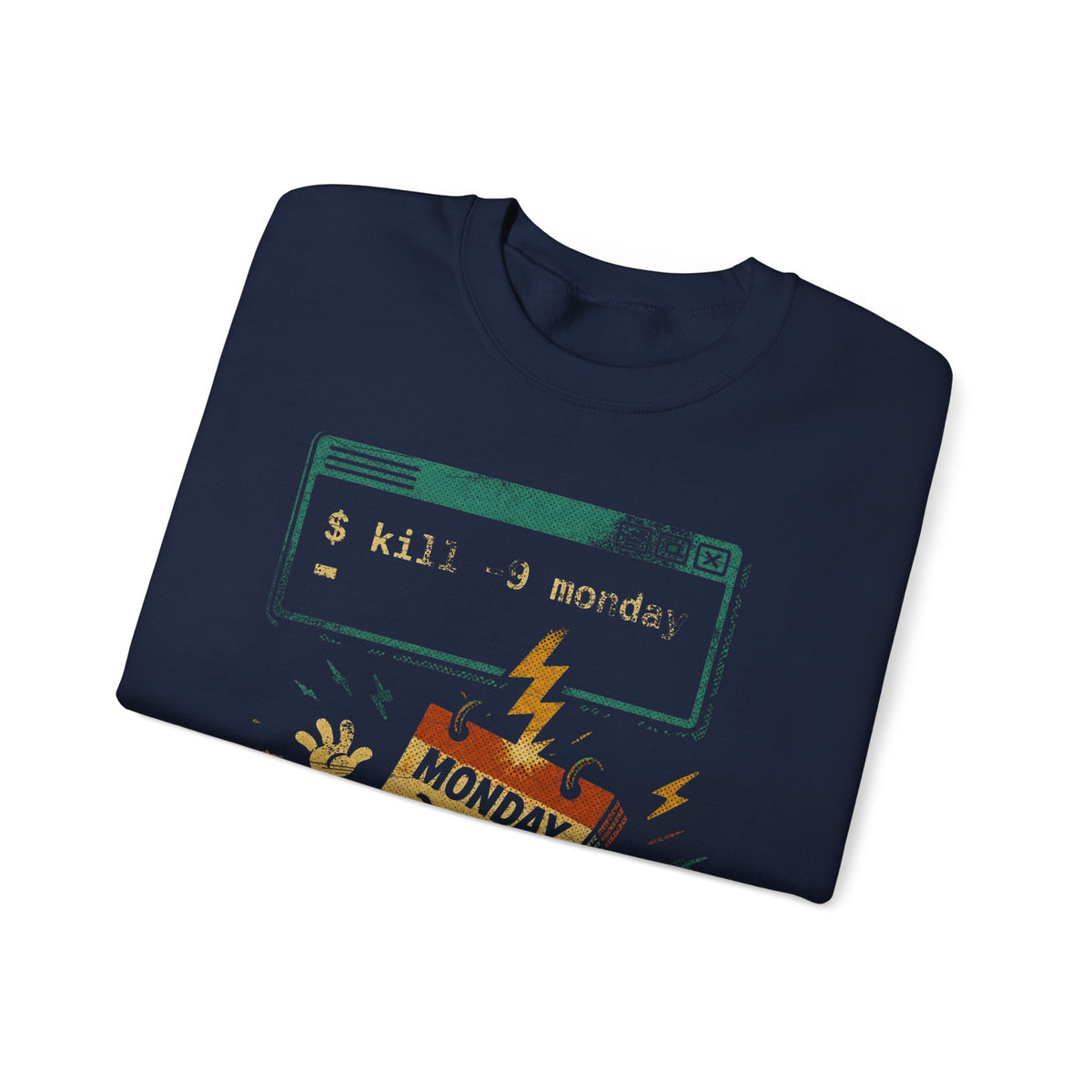 kill -9 Monday Sweatshirt