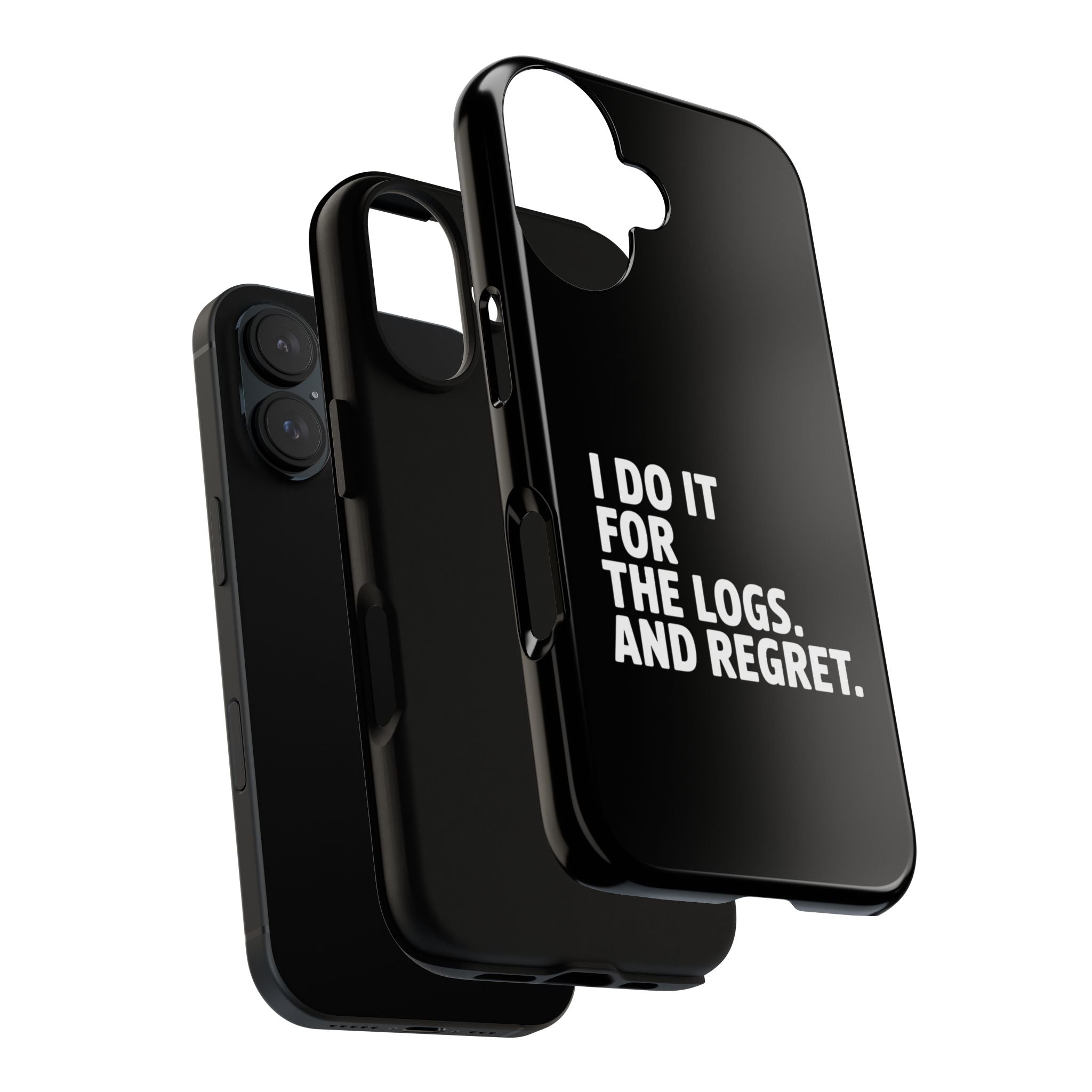 I DO IT FOR THE LOGS White- Impact-Resistant Phone Case