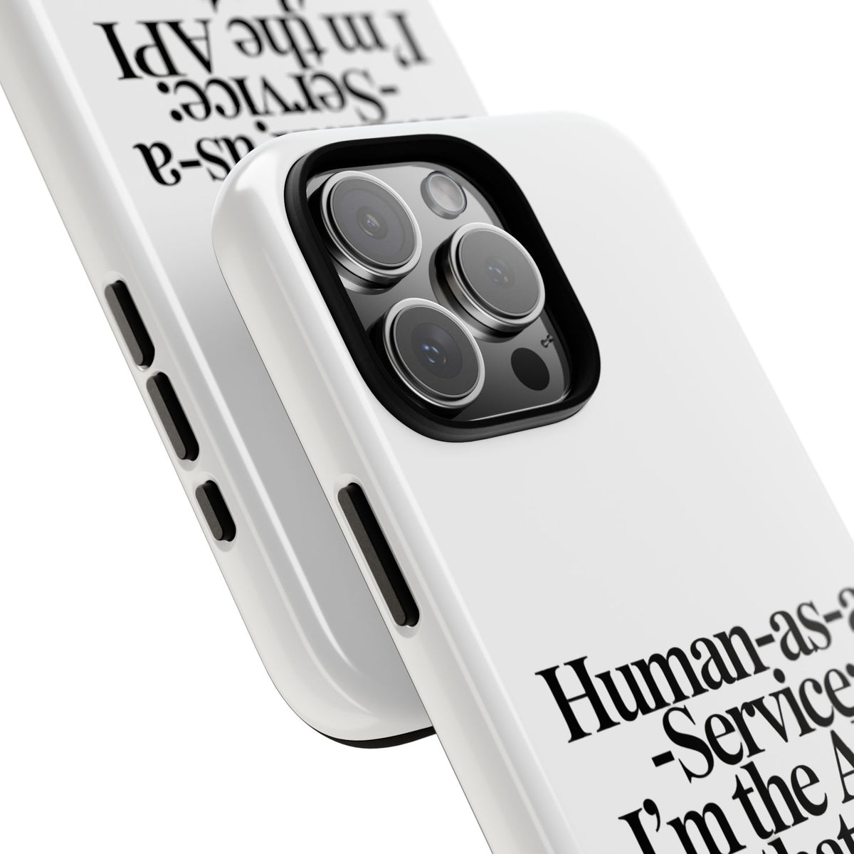 Human as a Service, The API That Never Scales Phone Case