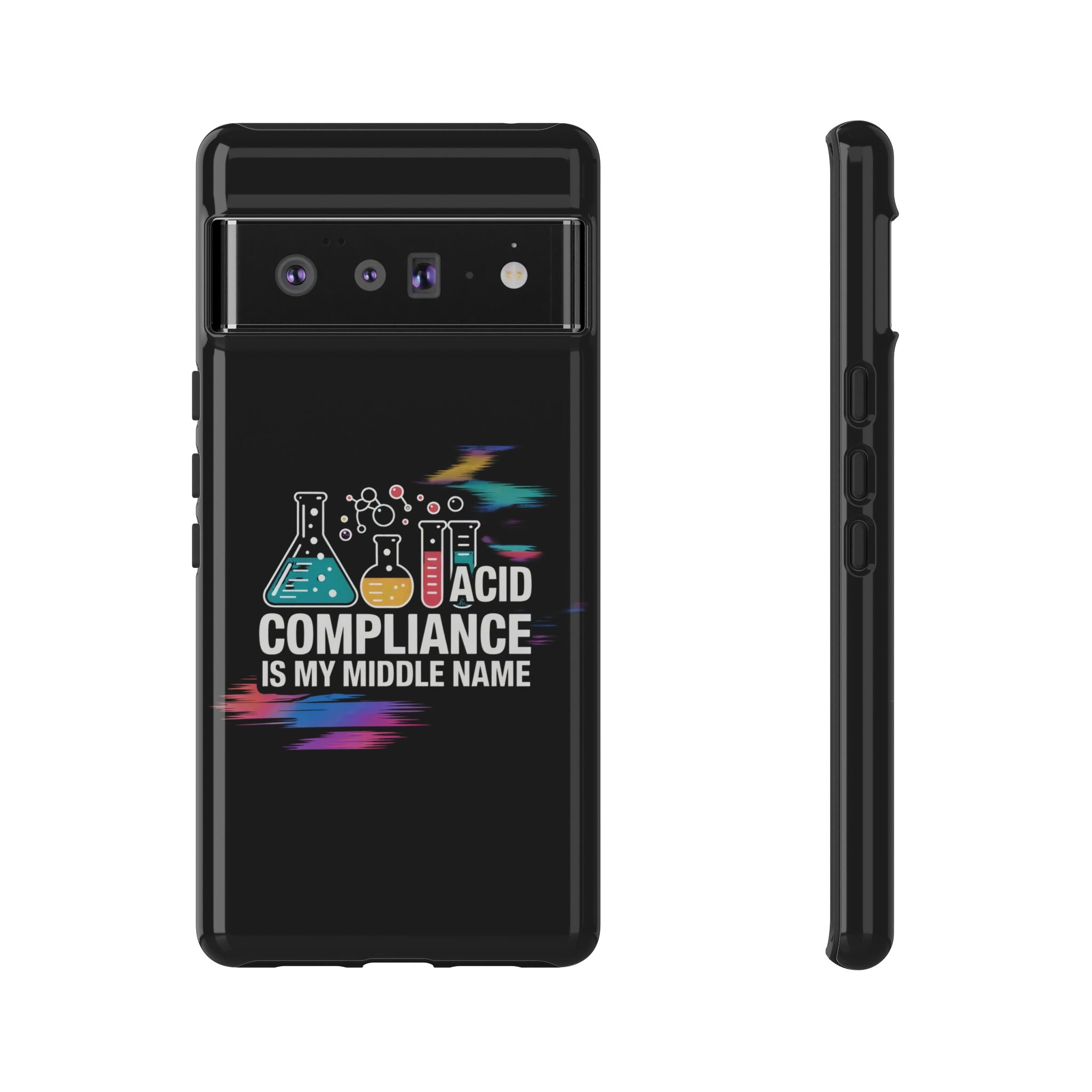 ACID Compliance Is My Middle Name- Impact-Resistant Phone Case