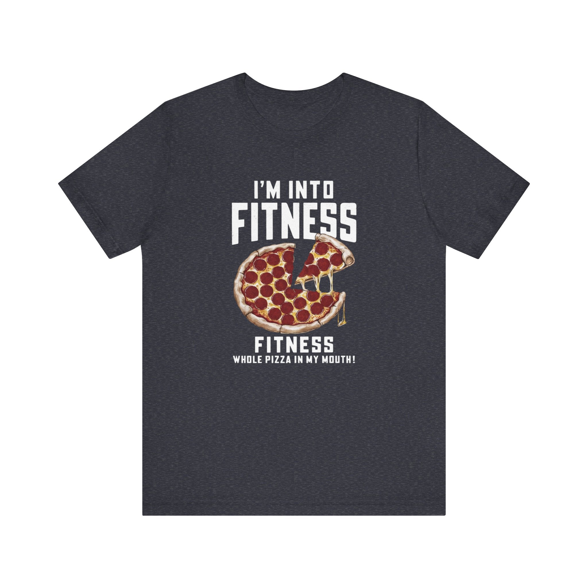Im into Fitness - T-Shirt