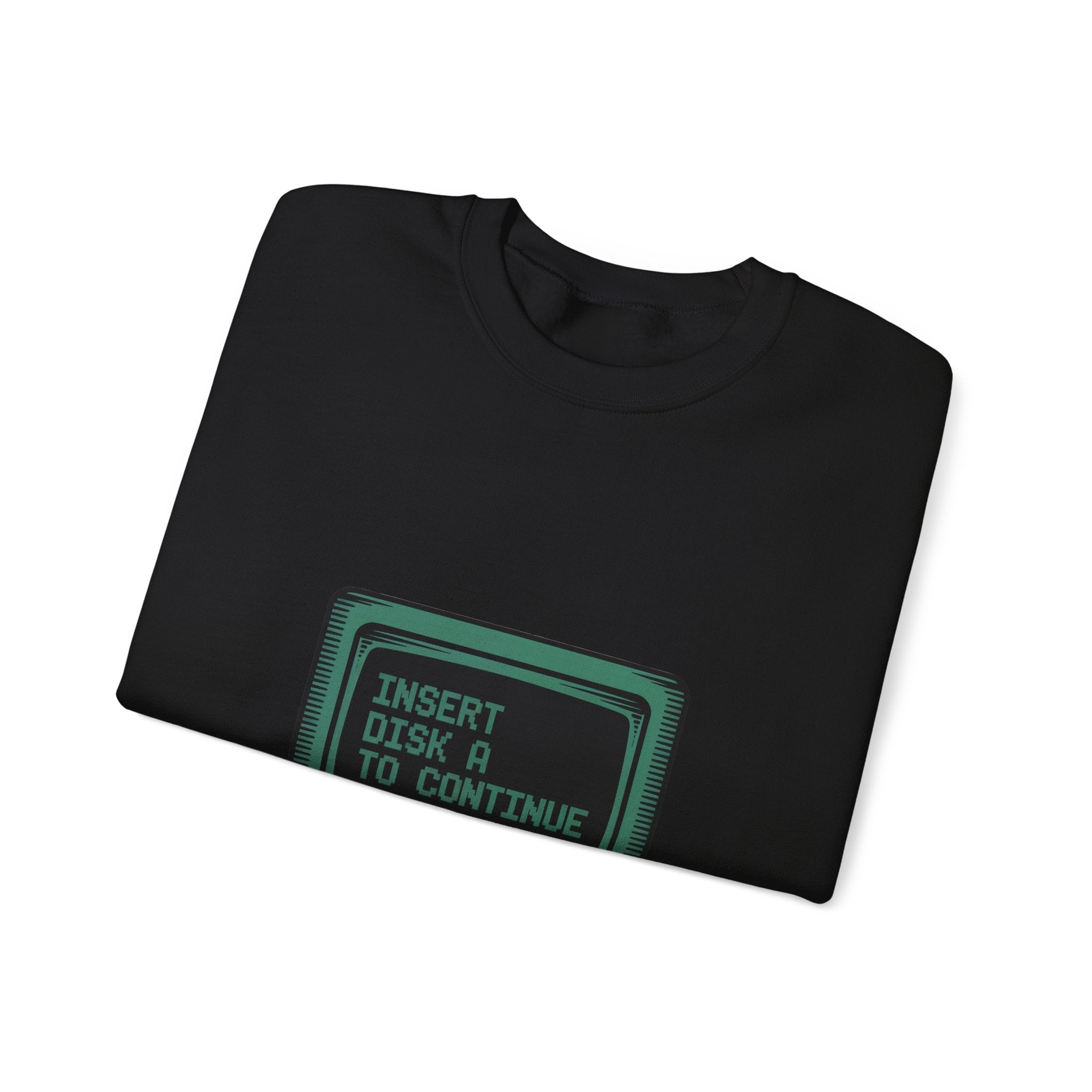 The "Insert Disk A to Continue - Sweatshirt" features a green retro computer screen graphic with the iconic phrase, making it ideal for fans of customizable crewneck and sci-fi coder styles.