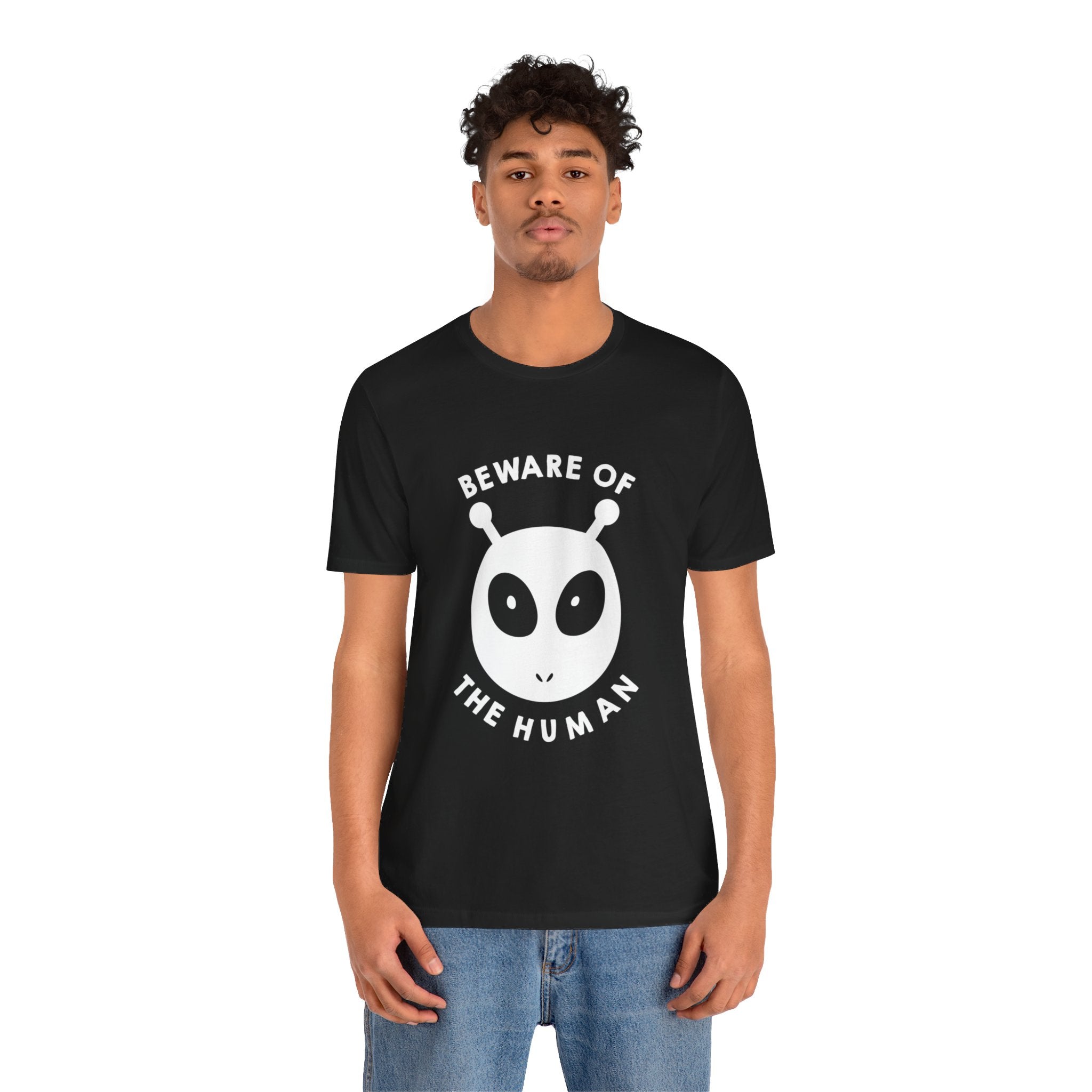 Beware of the humans T-Shirt