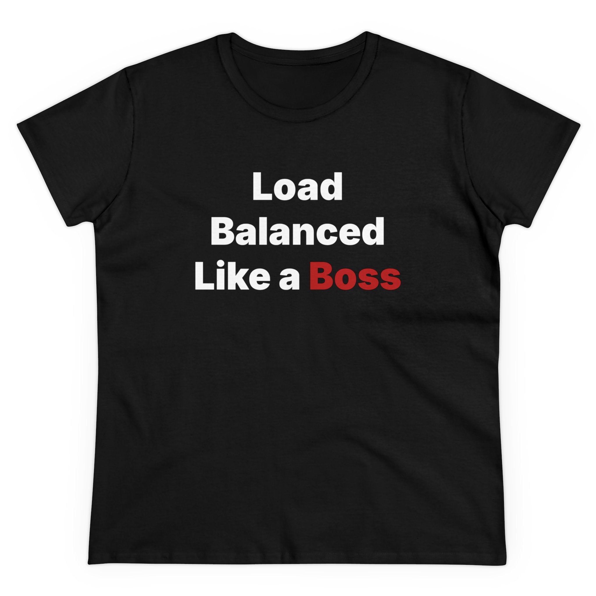 Women's "Load Balanced Like a Boss" tee, featuring black cap sleeves and white and red text.