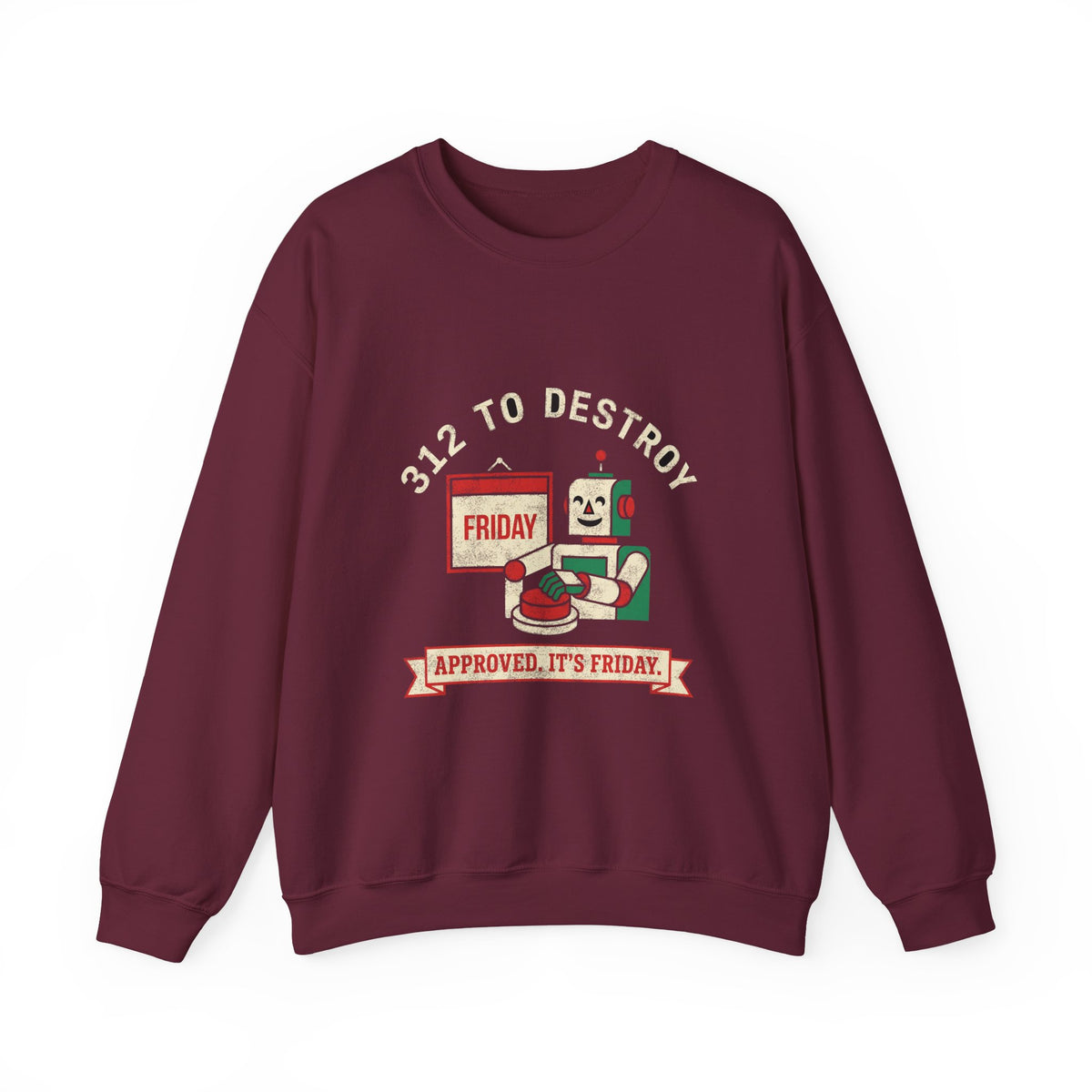 Approved, It's Friday Deploy Sweatshirt