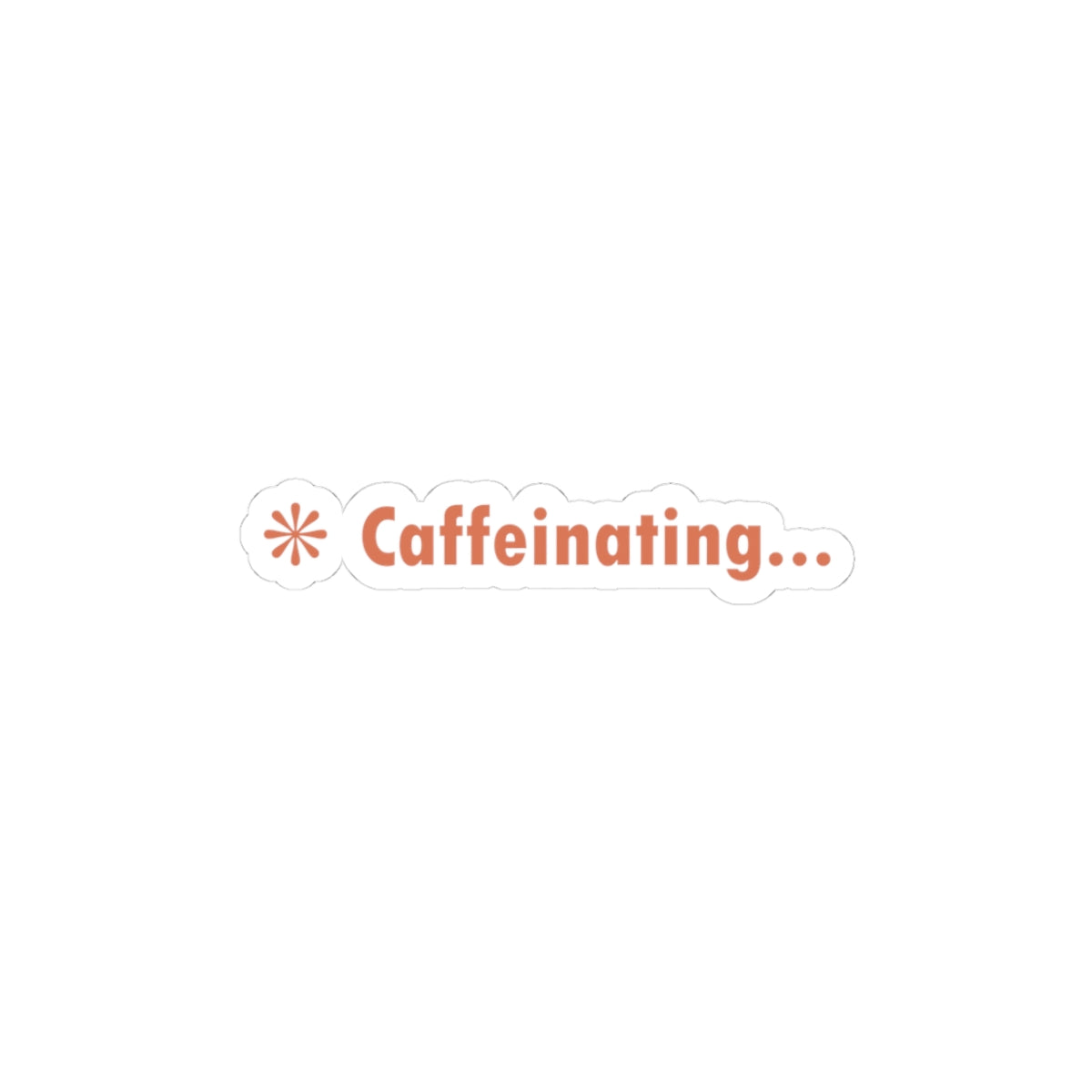 Caffeinating Kiss-Cut Stickers - Claude Code, Coffee Lover Sticker, Laptop Decal, Unique Gift, Vinyl Sticker, Water Bottle Decoration
