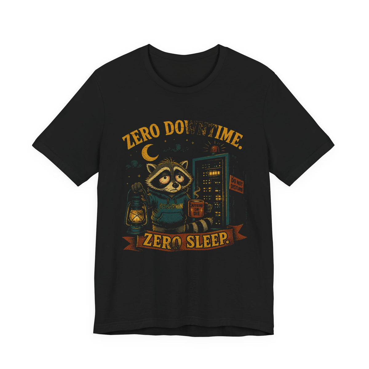 Zero Downtime, Zero Sleep T-Shirt
