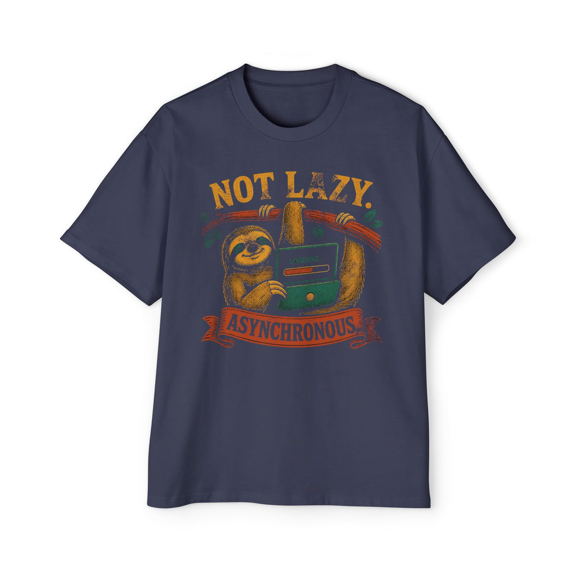 Not Lazy, Asynchronous Oversized Tee