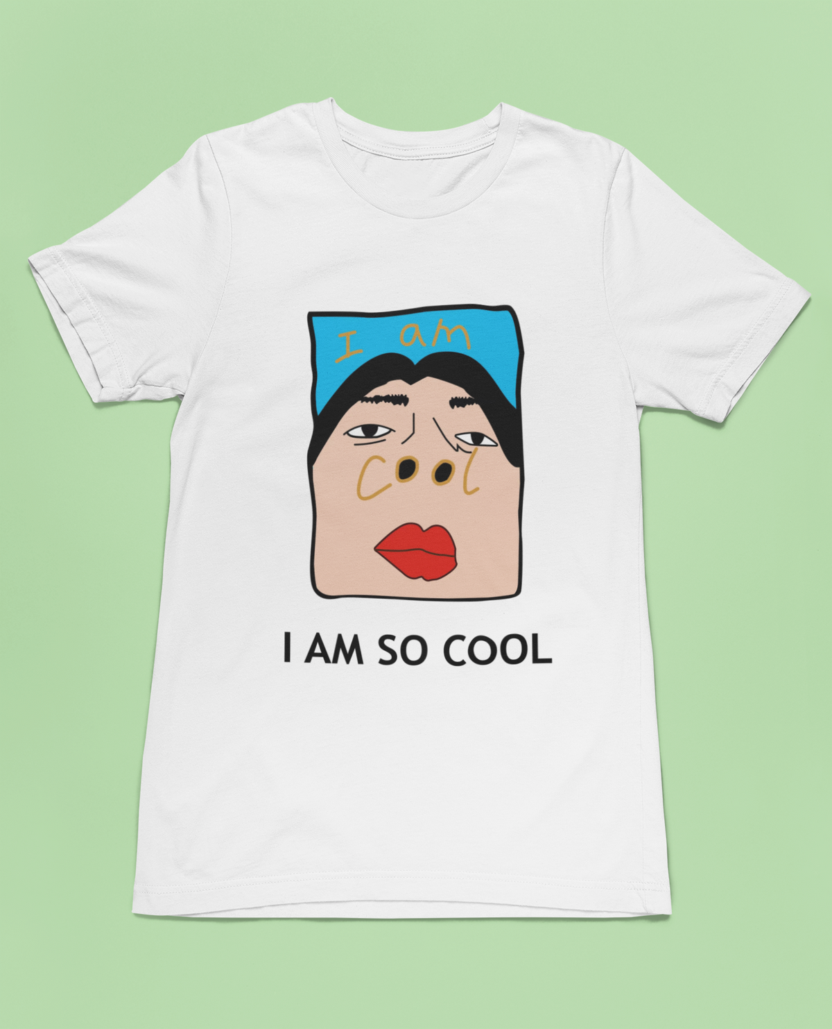 I Am Cool T print tee front view