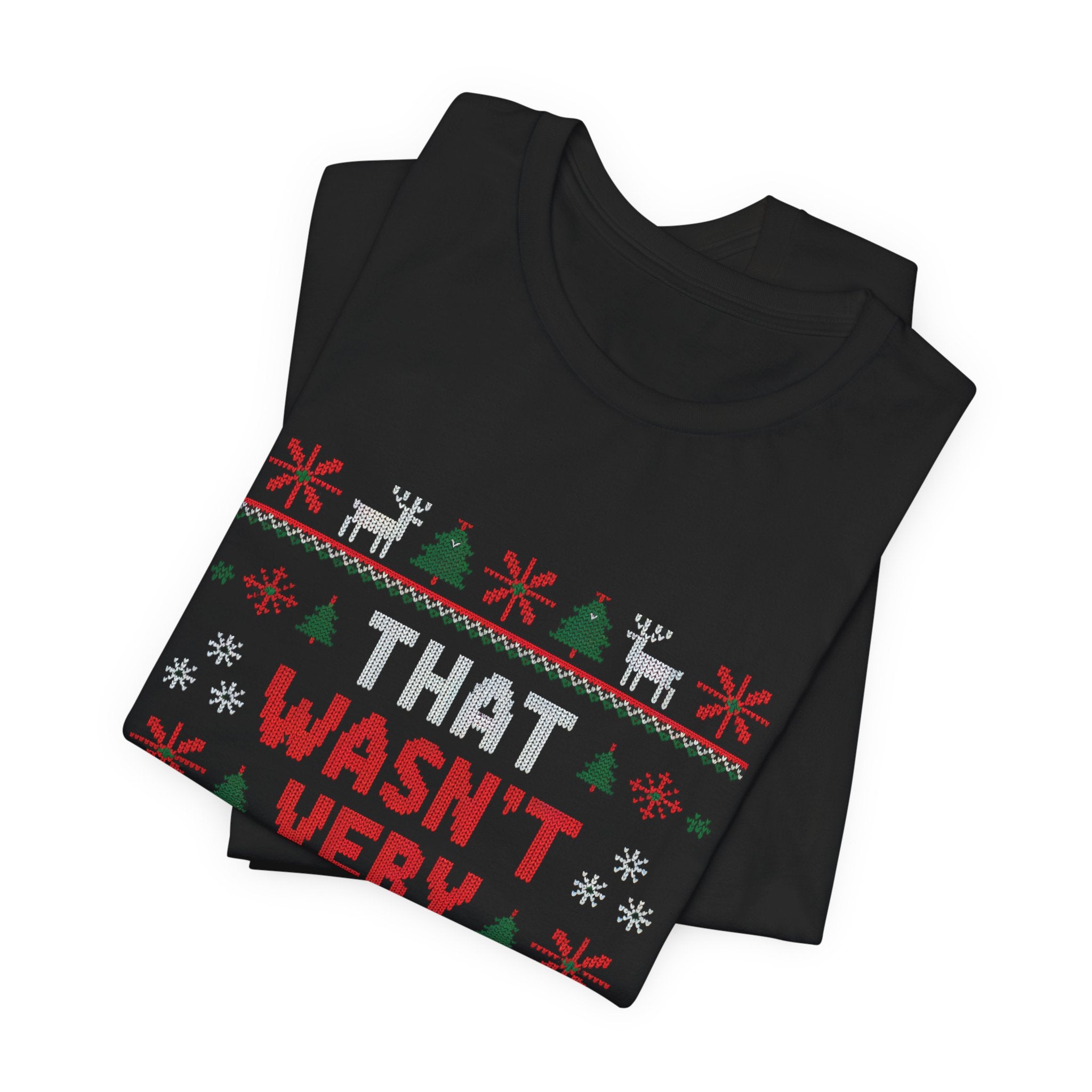 That wasnt very data driven of you -T Shirt