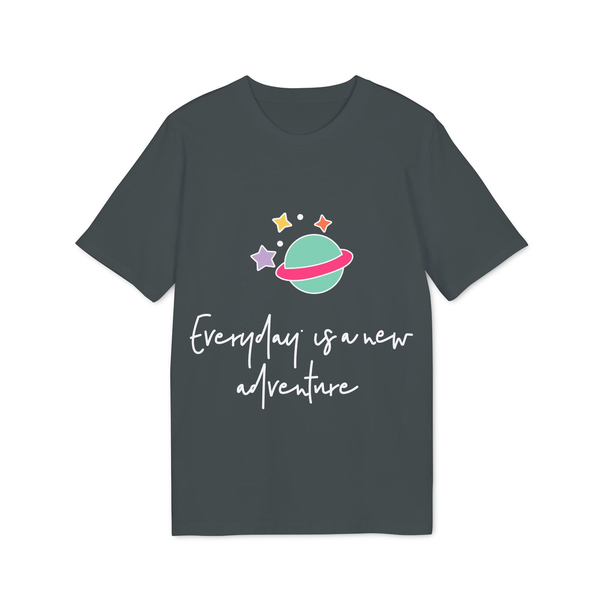 Every Day Is a New Adventure Organic Tee
