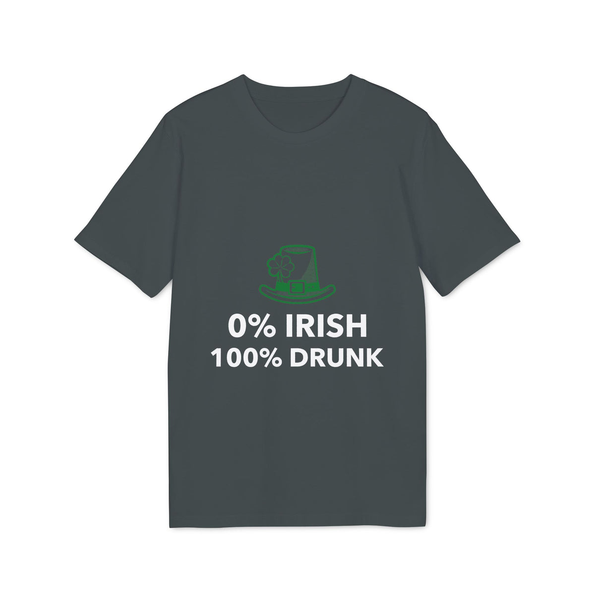 0% Irish, 100% Drunk Organic Tee