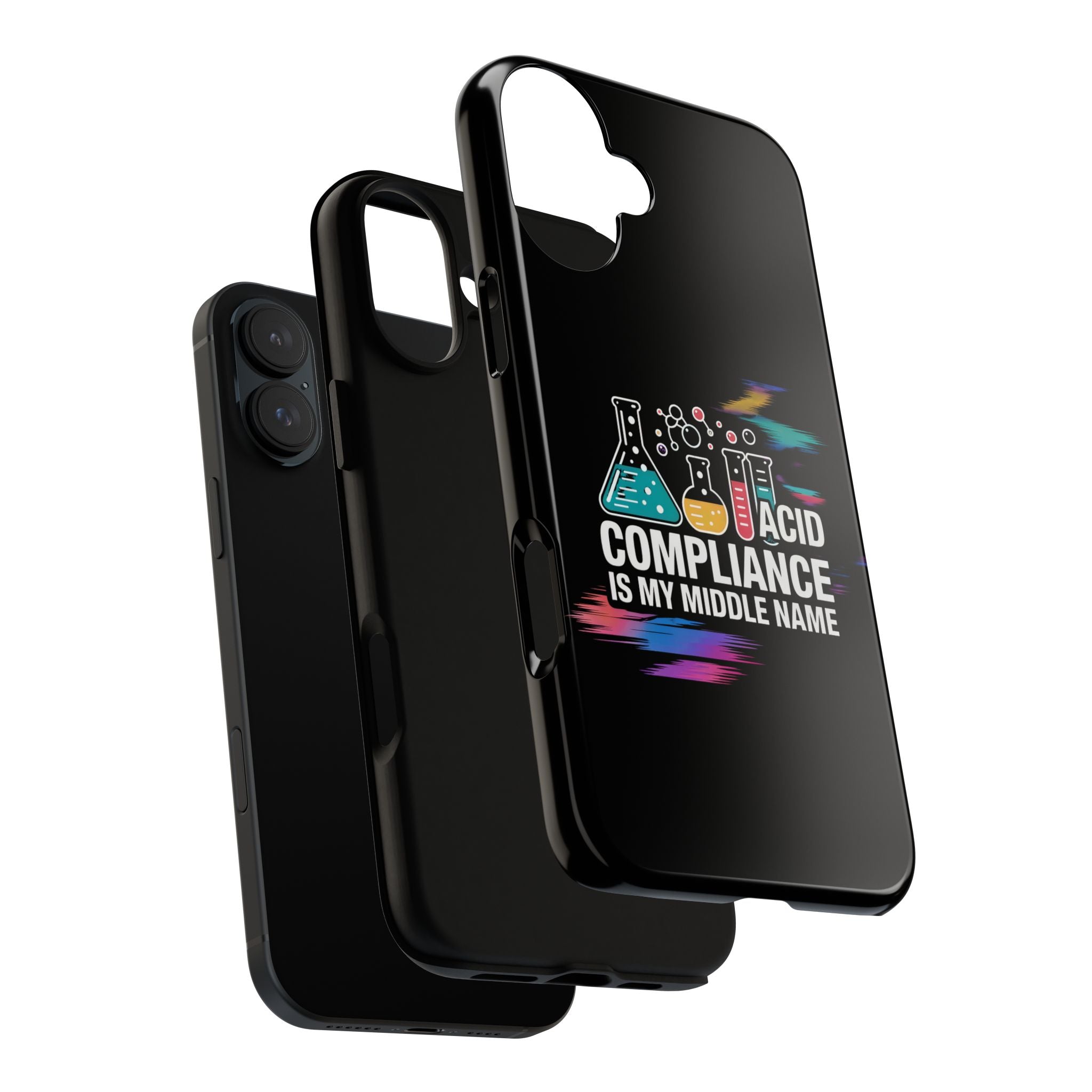 ACID Compliance Is My Middle Name- Impact-Resistant Phone Case