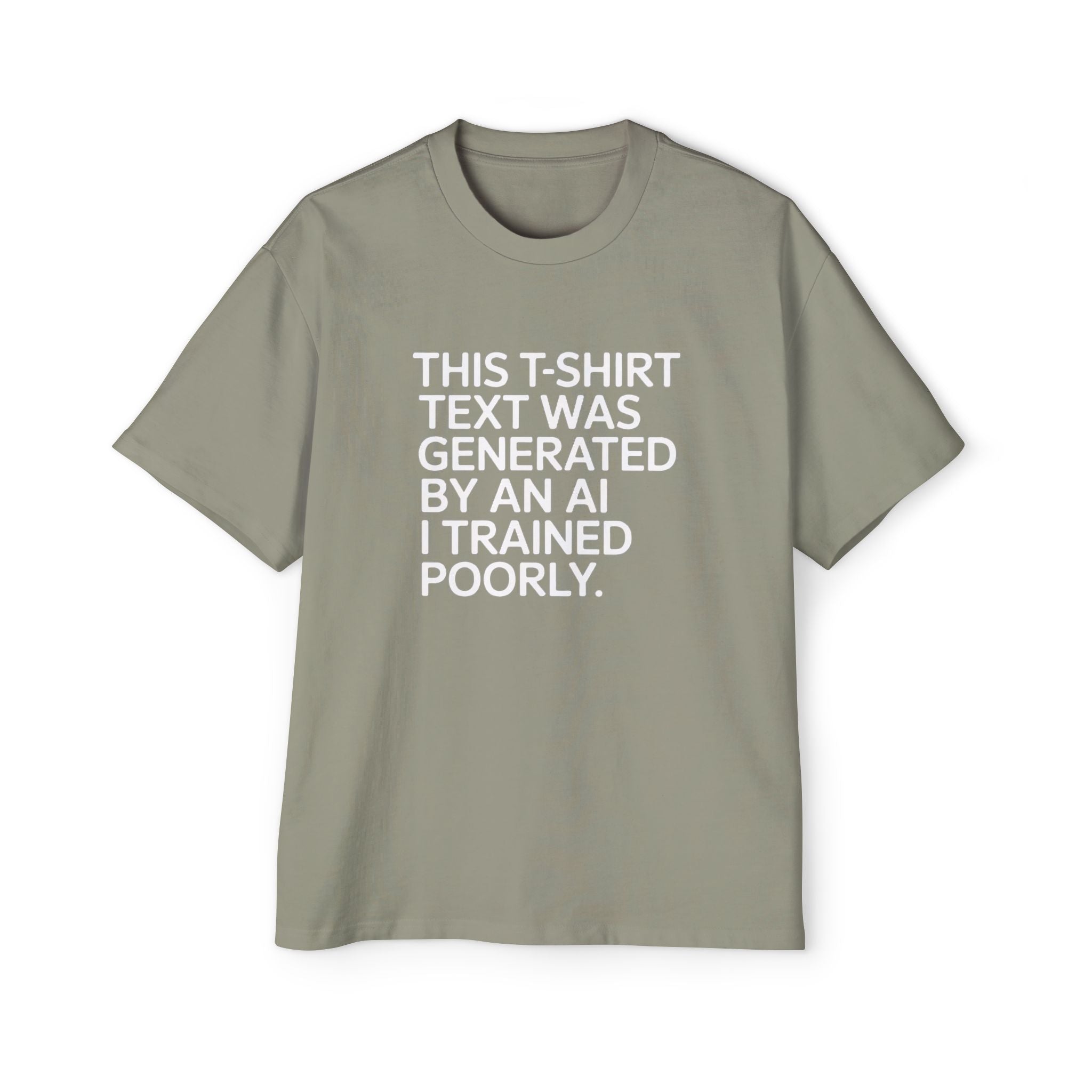 Oversized Tee AI Generated Heavy Text T-Shirt