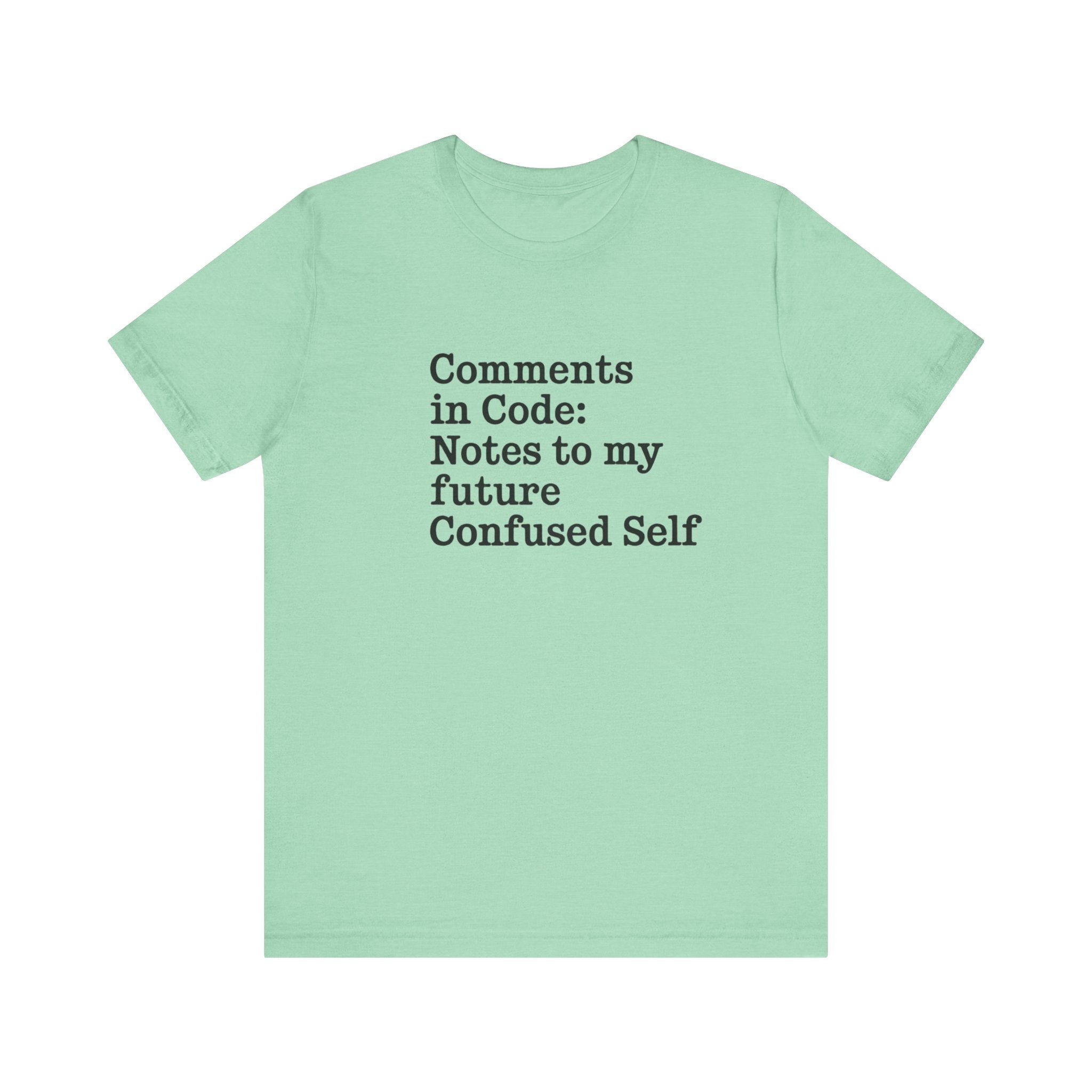 Comments in code -T Shirt