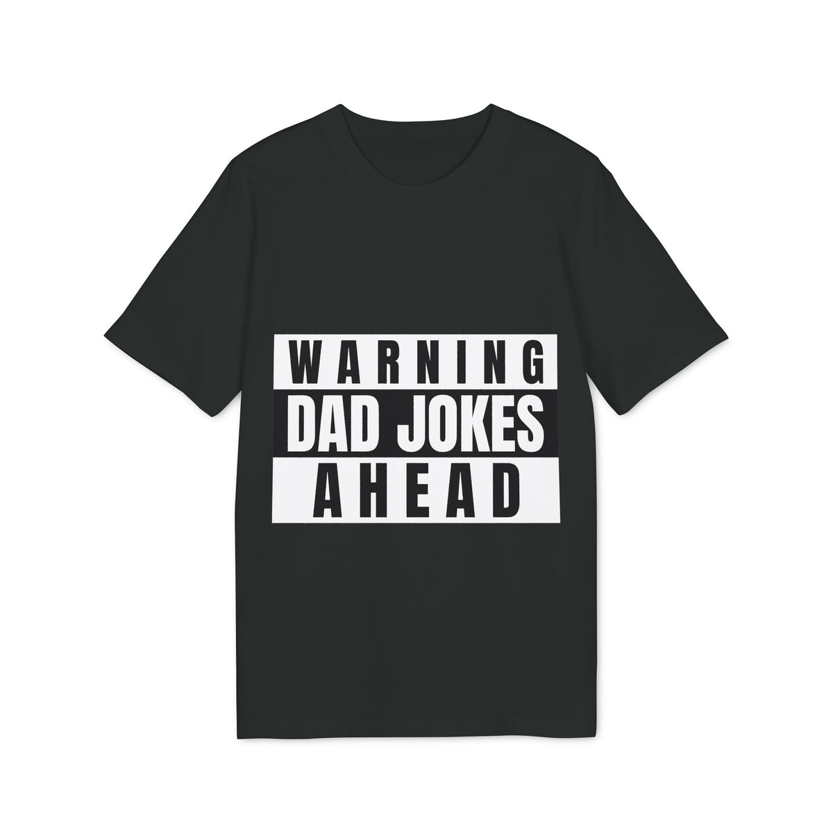 Warning: Dad Jokes Ahead Organic Tee