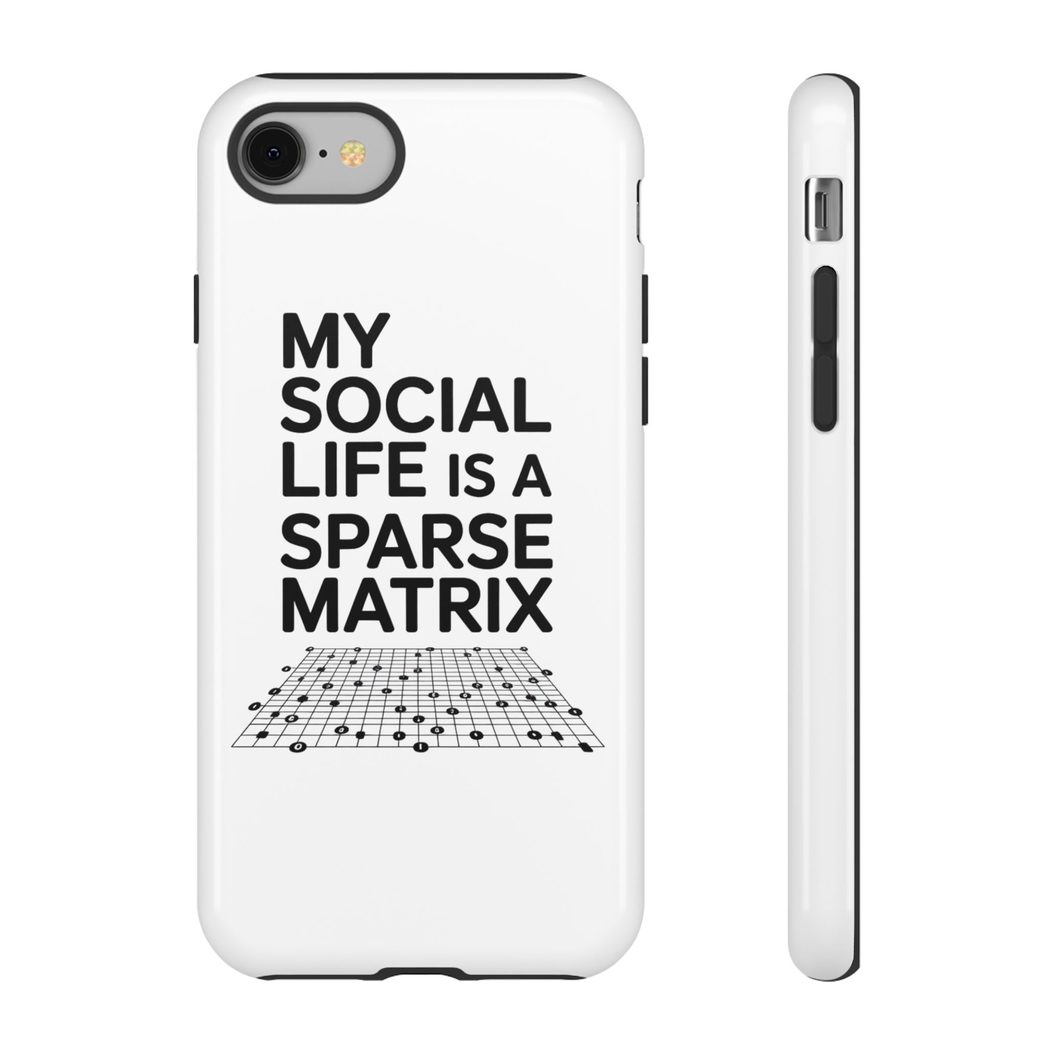 My social life is a sparse matrix Black- Impact-Resistant Phone Case