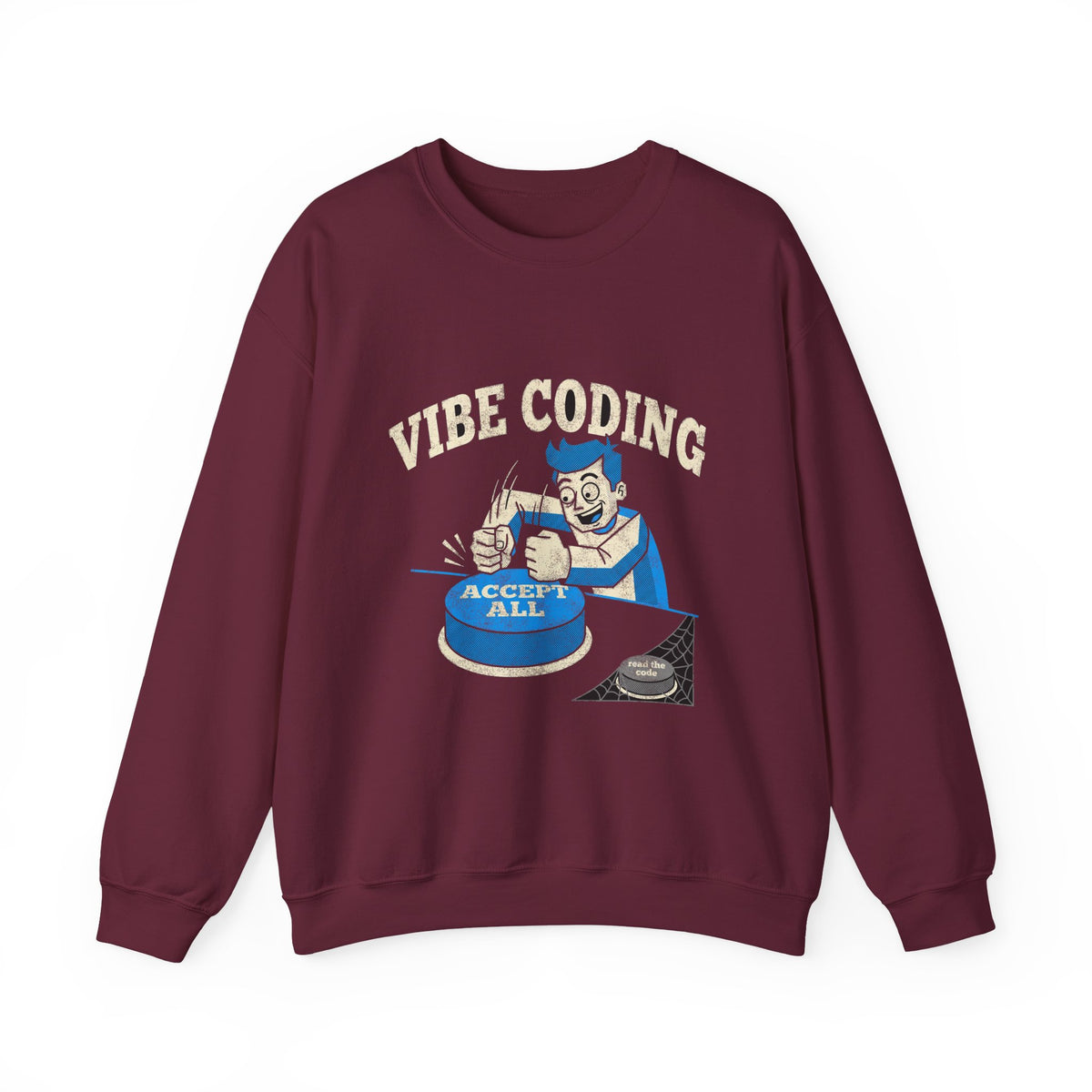 Vibe Coding Accept All Sweatshirt