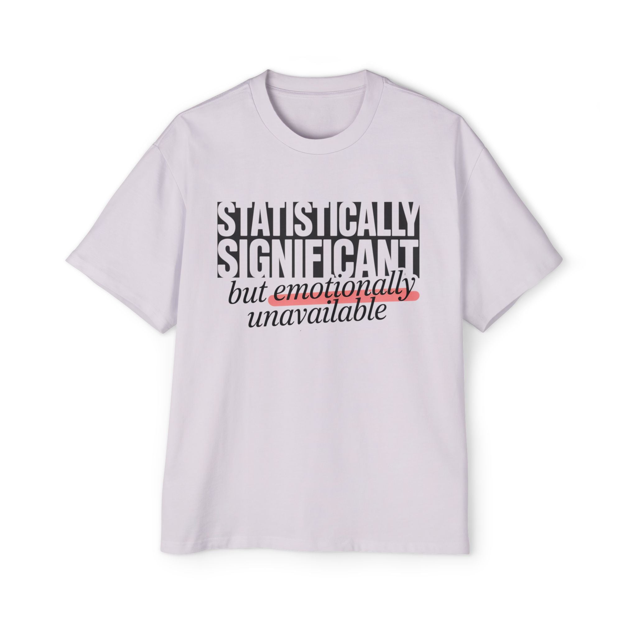 Statistically Significant Oversized Tee | Geekpsters
