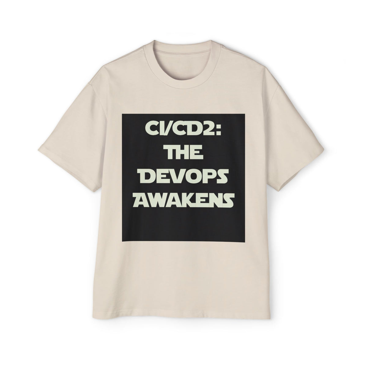 CI/CD 2: The DevOps Awakens Oversized Tee