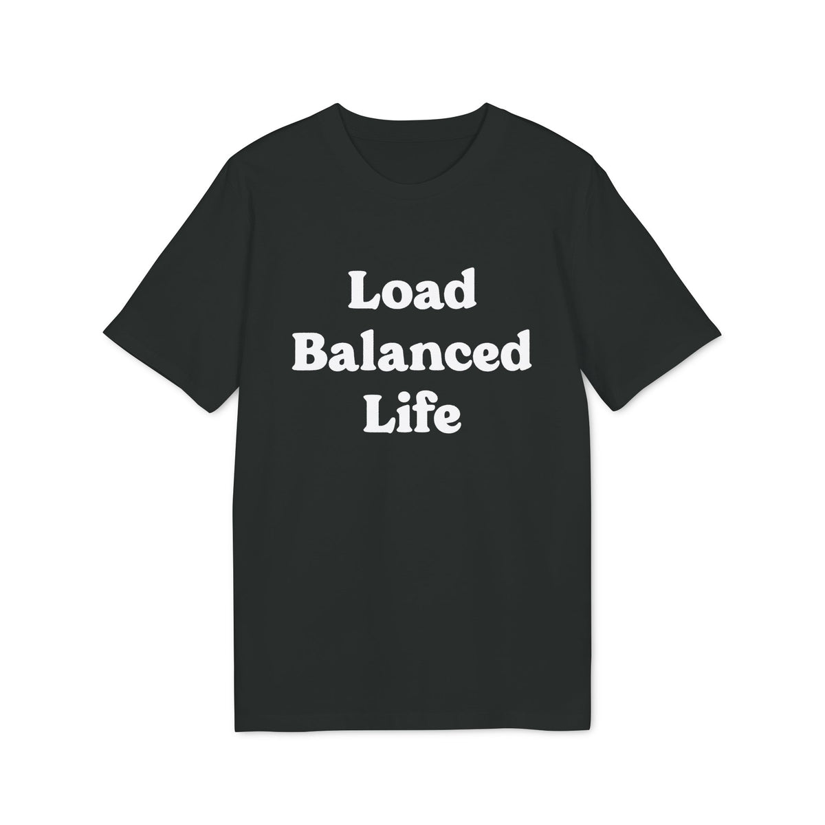 Load Balanced Life Organic Tee